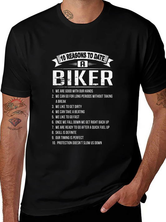 10 Reasons to Date a Biker T-Shirt
