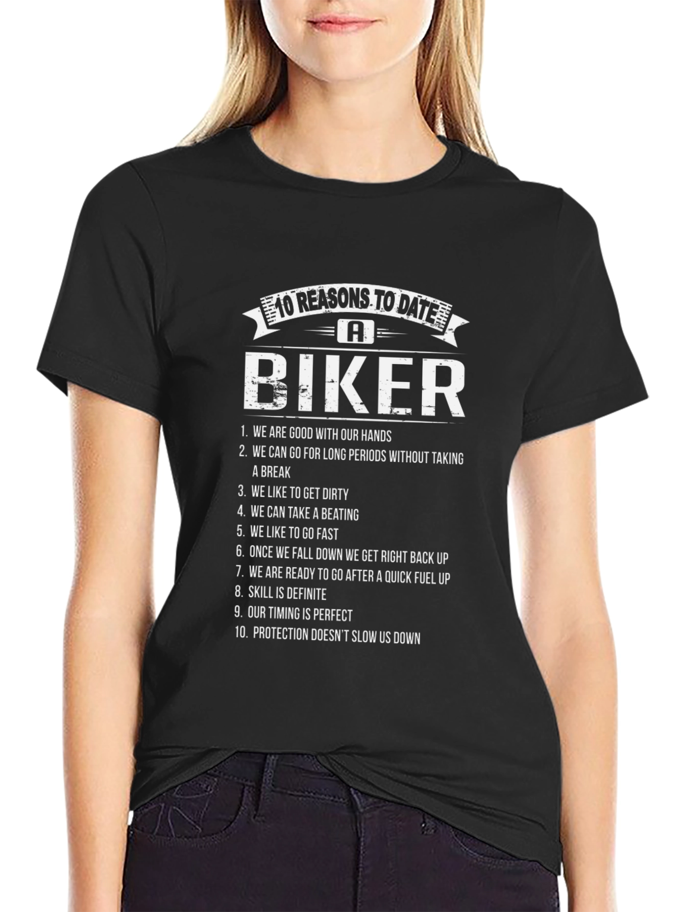 10 Reasons to Date a Biker T-Shirt