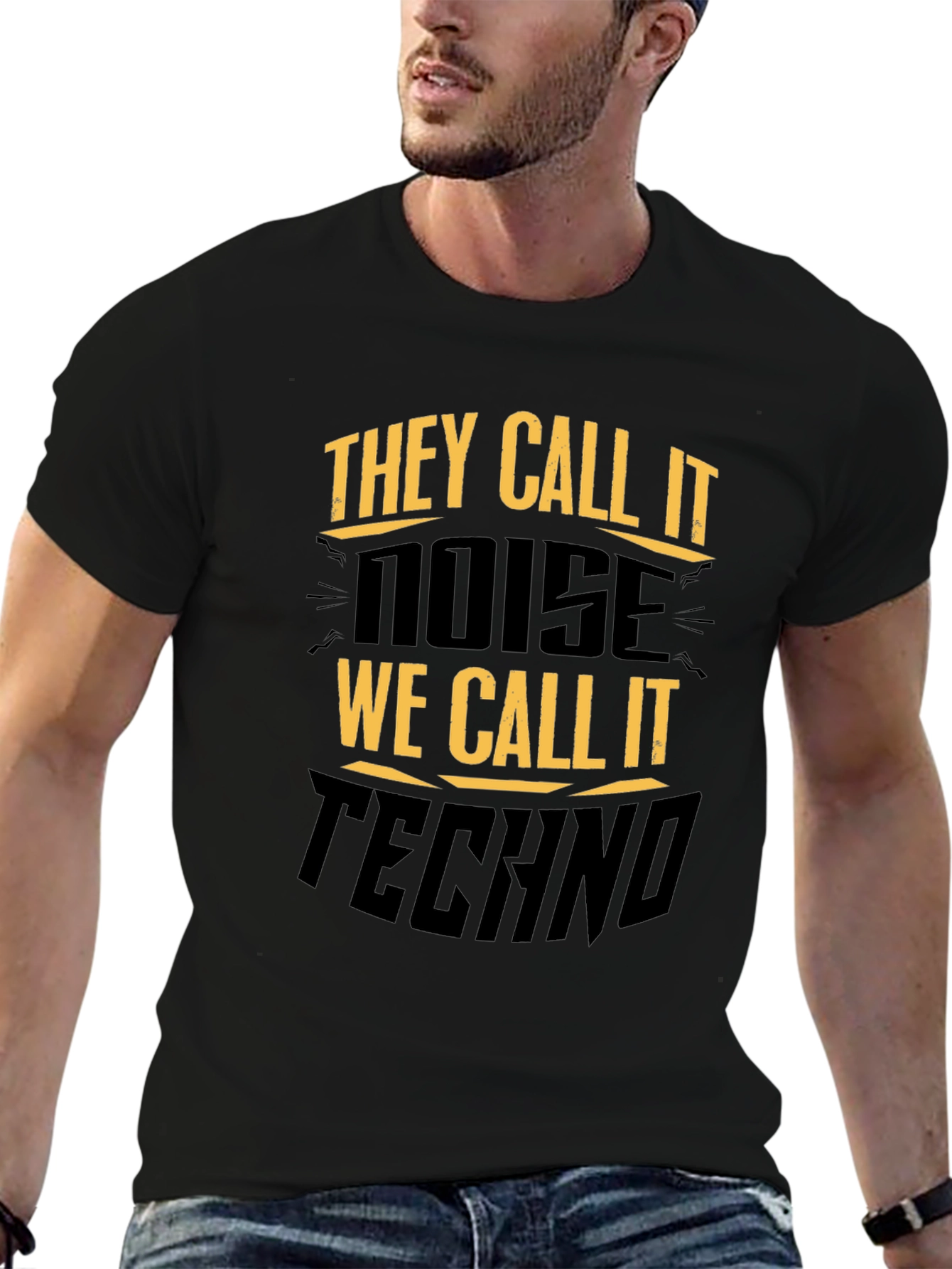 They Call It Noise Techno Music Black T-Shirt