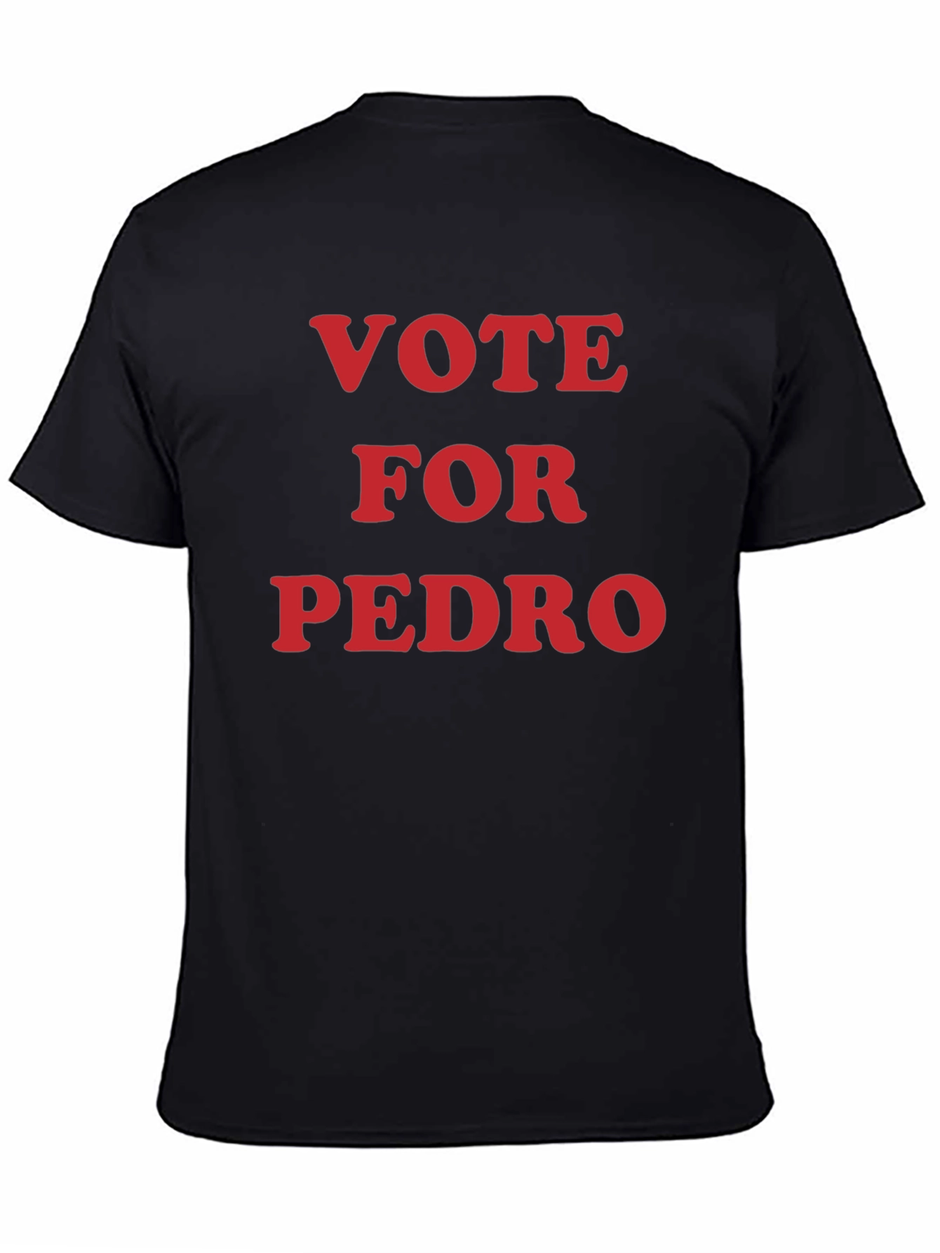 Vote For Pedro Graphic T-Shirt