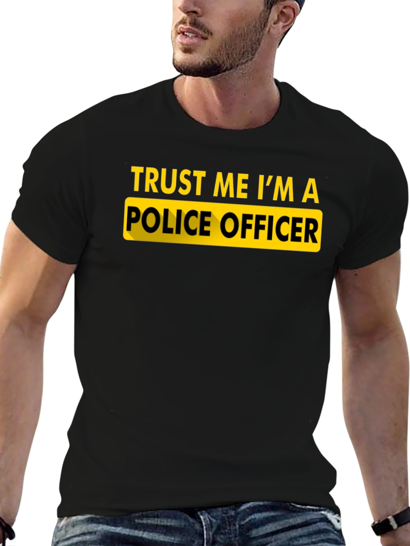Trust Me Im A Police Officer Novelty T-Shirt