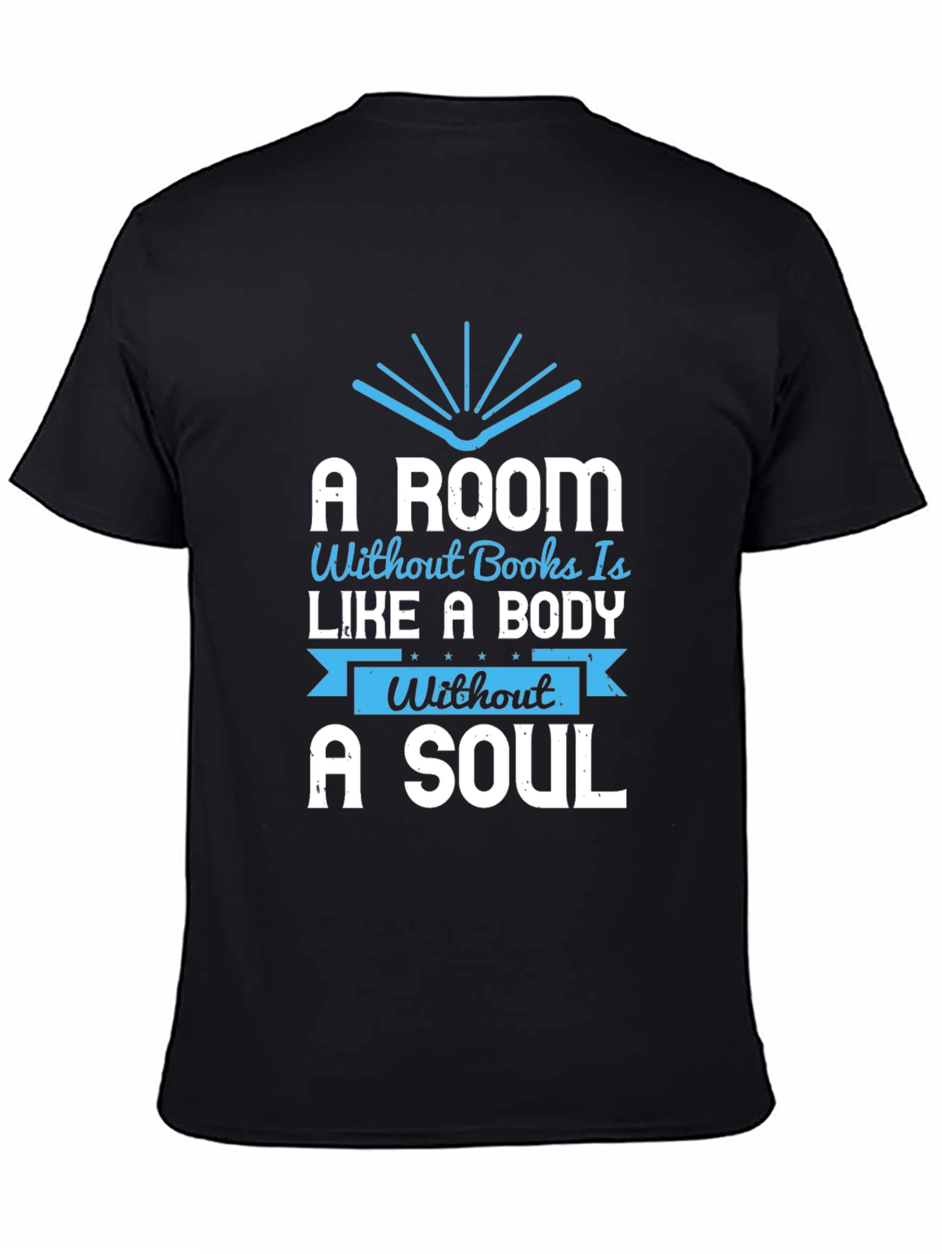 A Room Without Books T-Shirt - Reading Lover Apparel