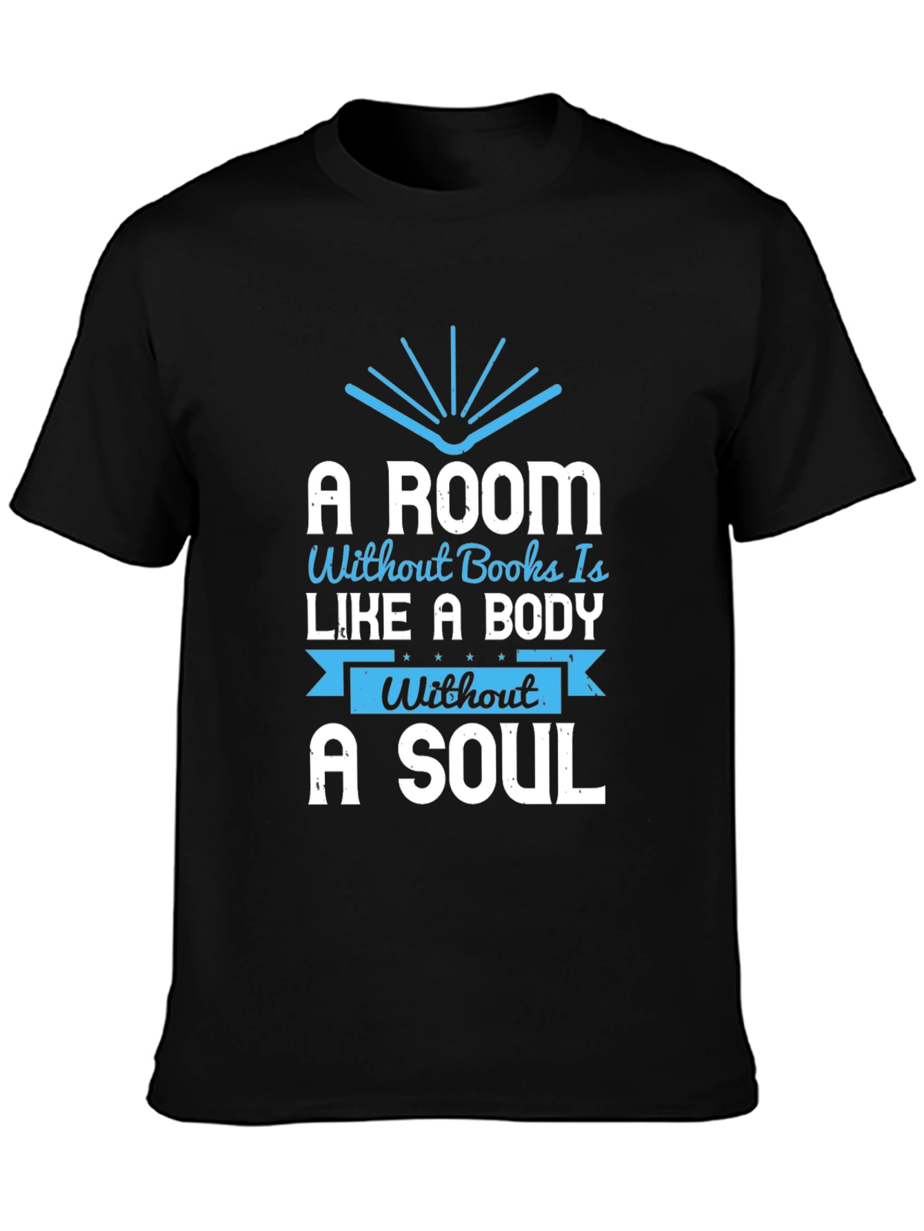 A Room Without Books T-Shirt - Reading Lover Apparel