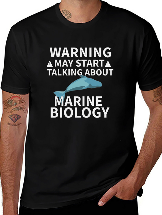 Warning Marine Biology T-Shirt