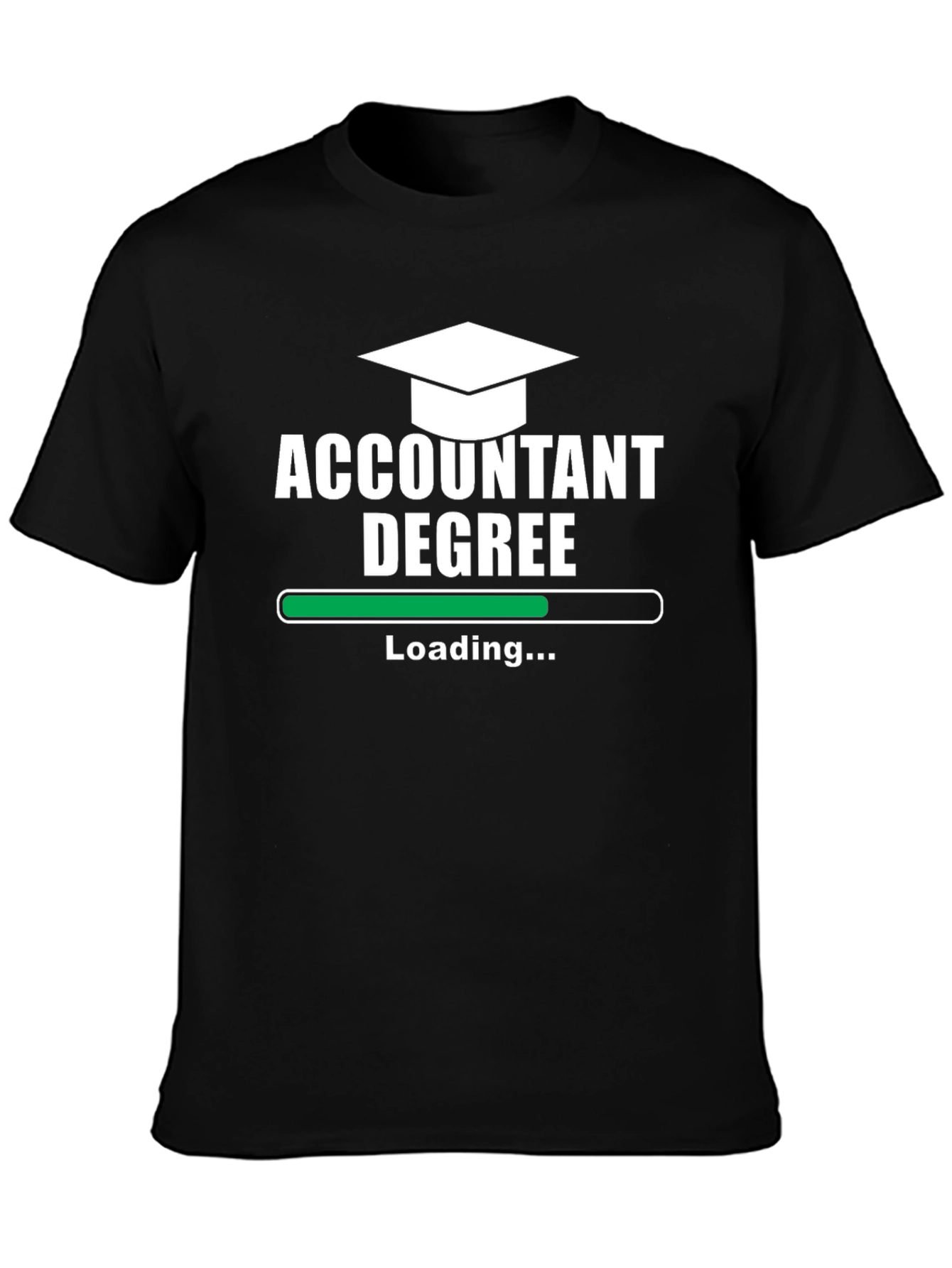 Accountant Degree Loading Funny T-Shirt