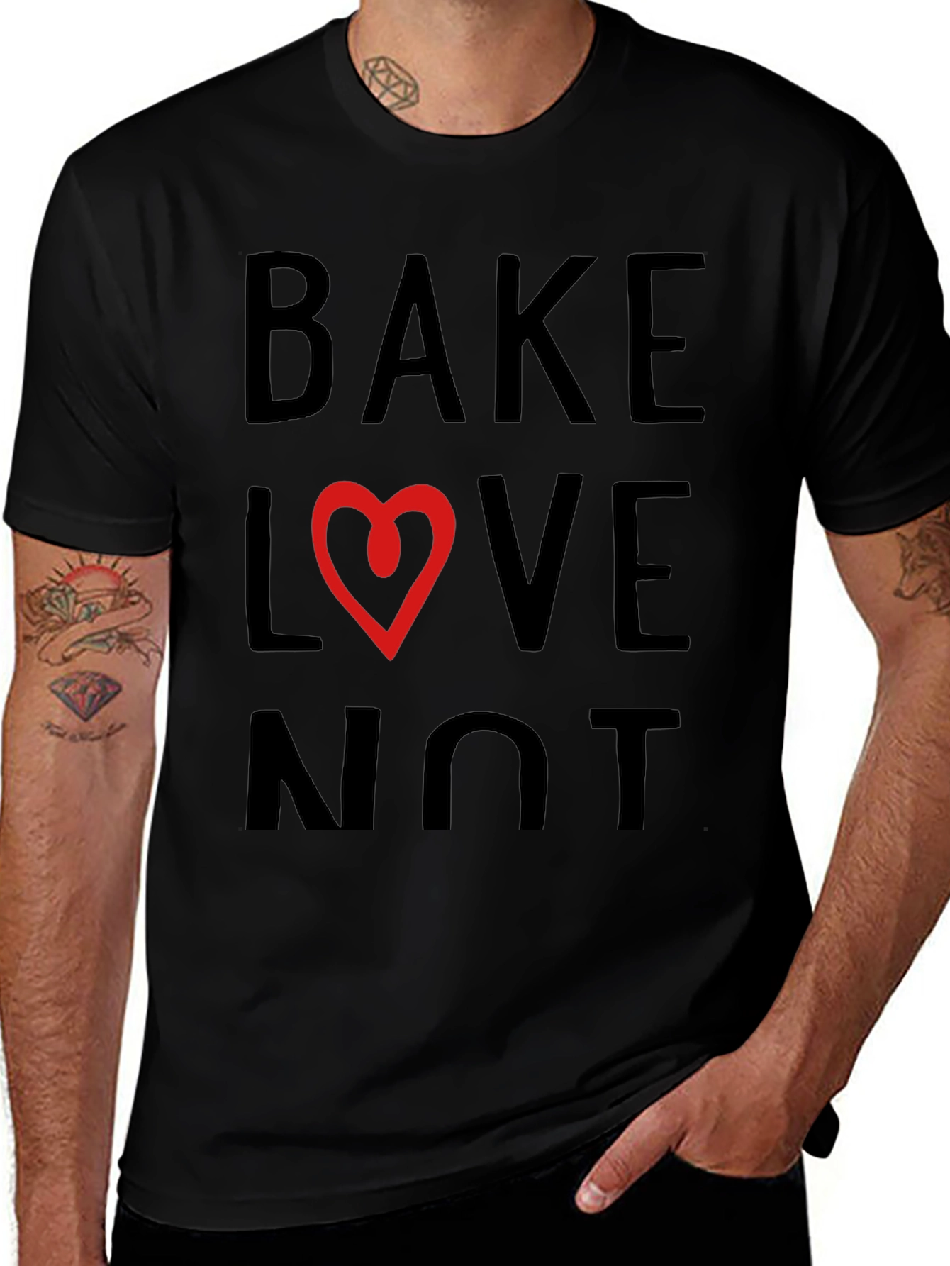 Bake Love Not T-Shirt