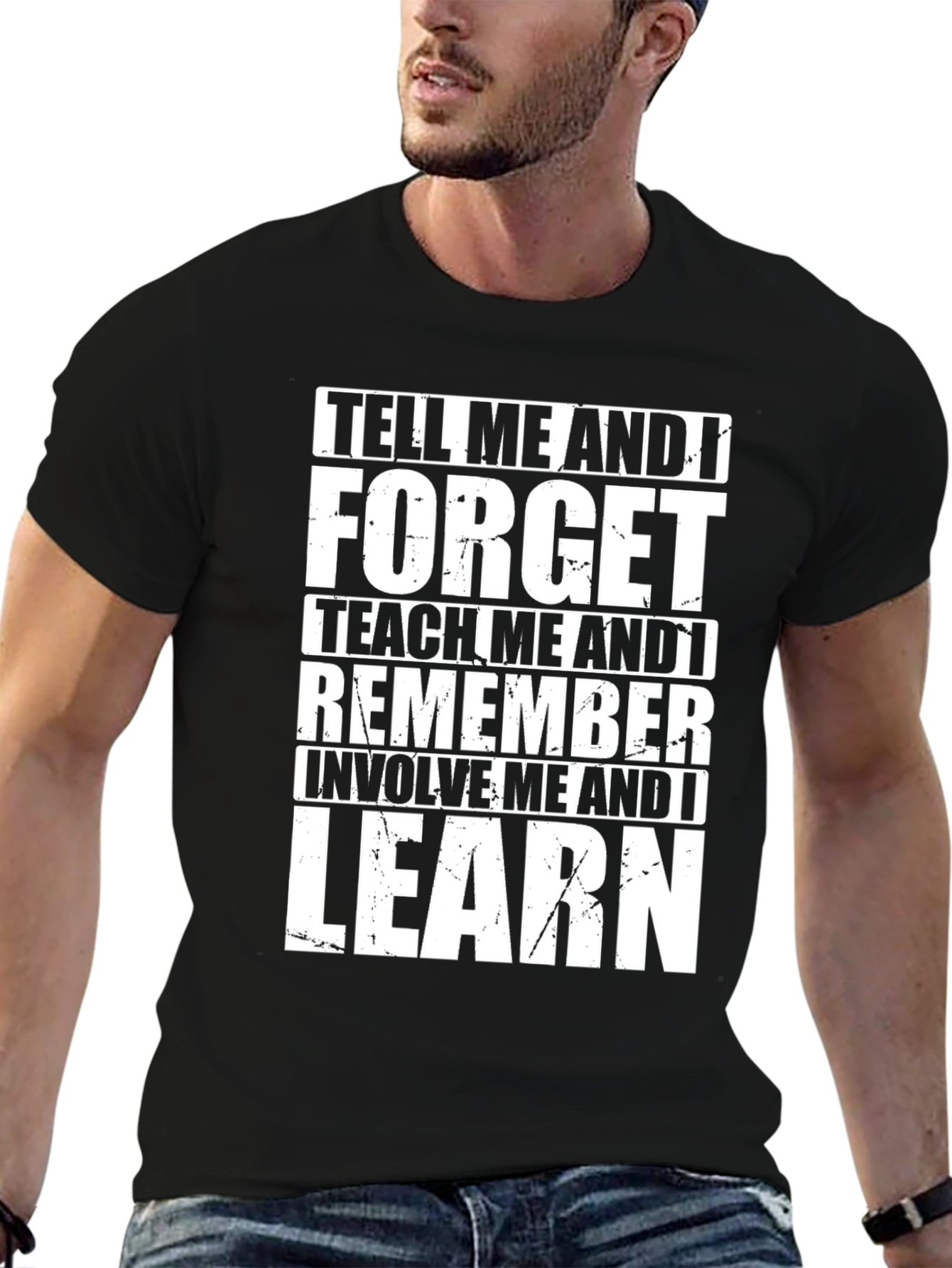 Tell Me and I Forget Graphic T-Shirt