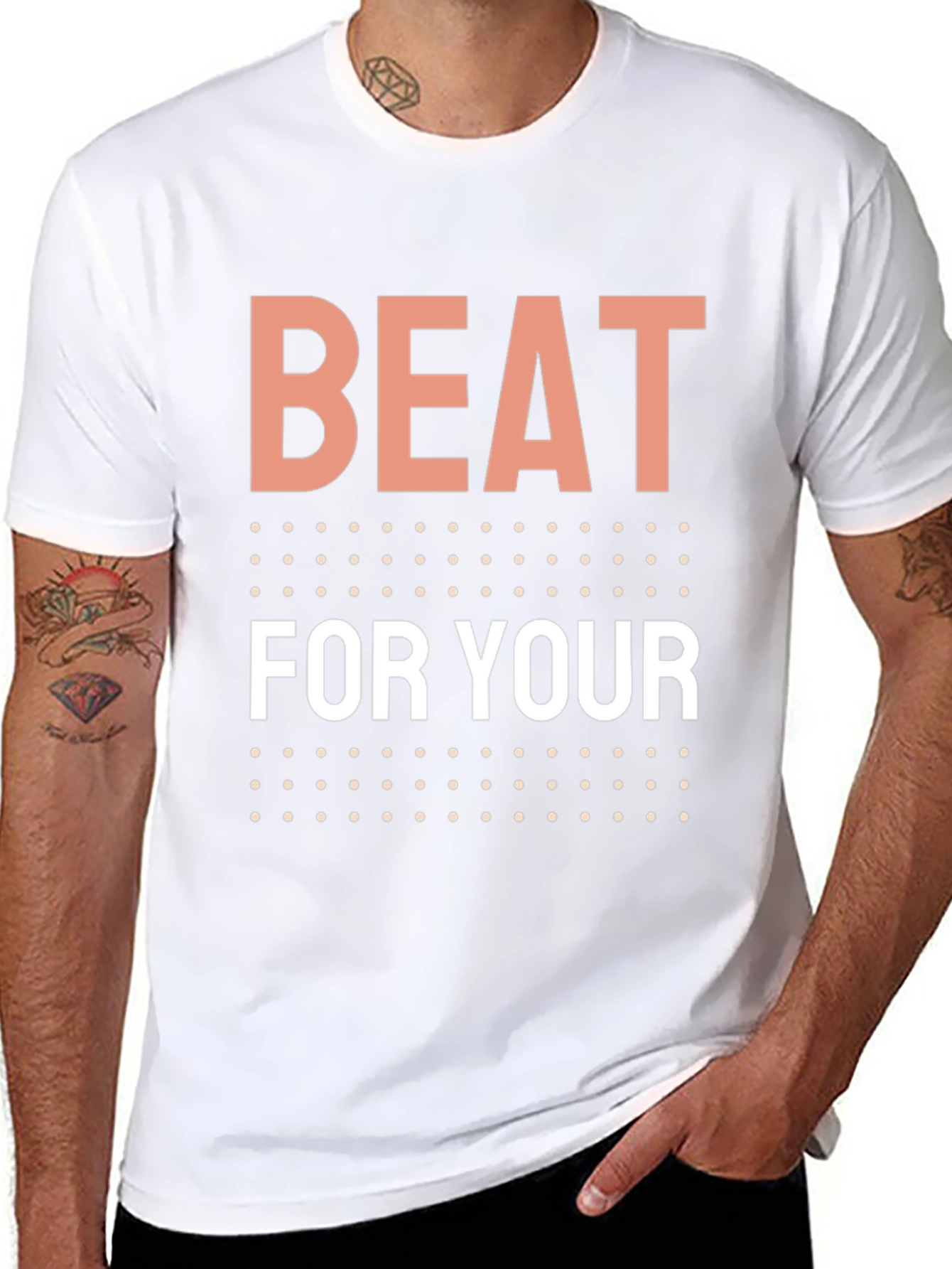 Beat For Your T-Shirt