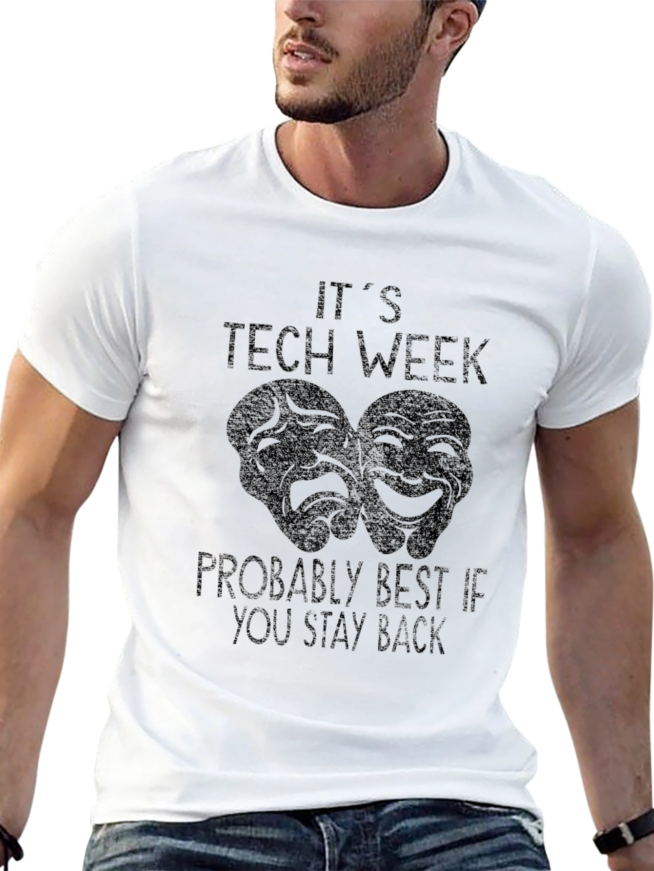 Tech Week Theater T-Shirt - Stay Back!