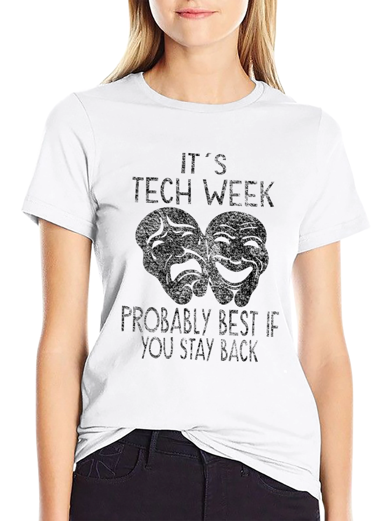Tech Week Theater T-Shirt - Stay Back!