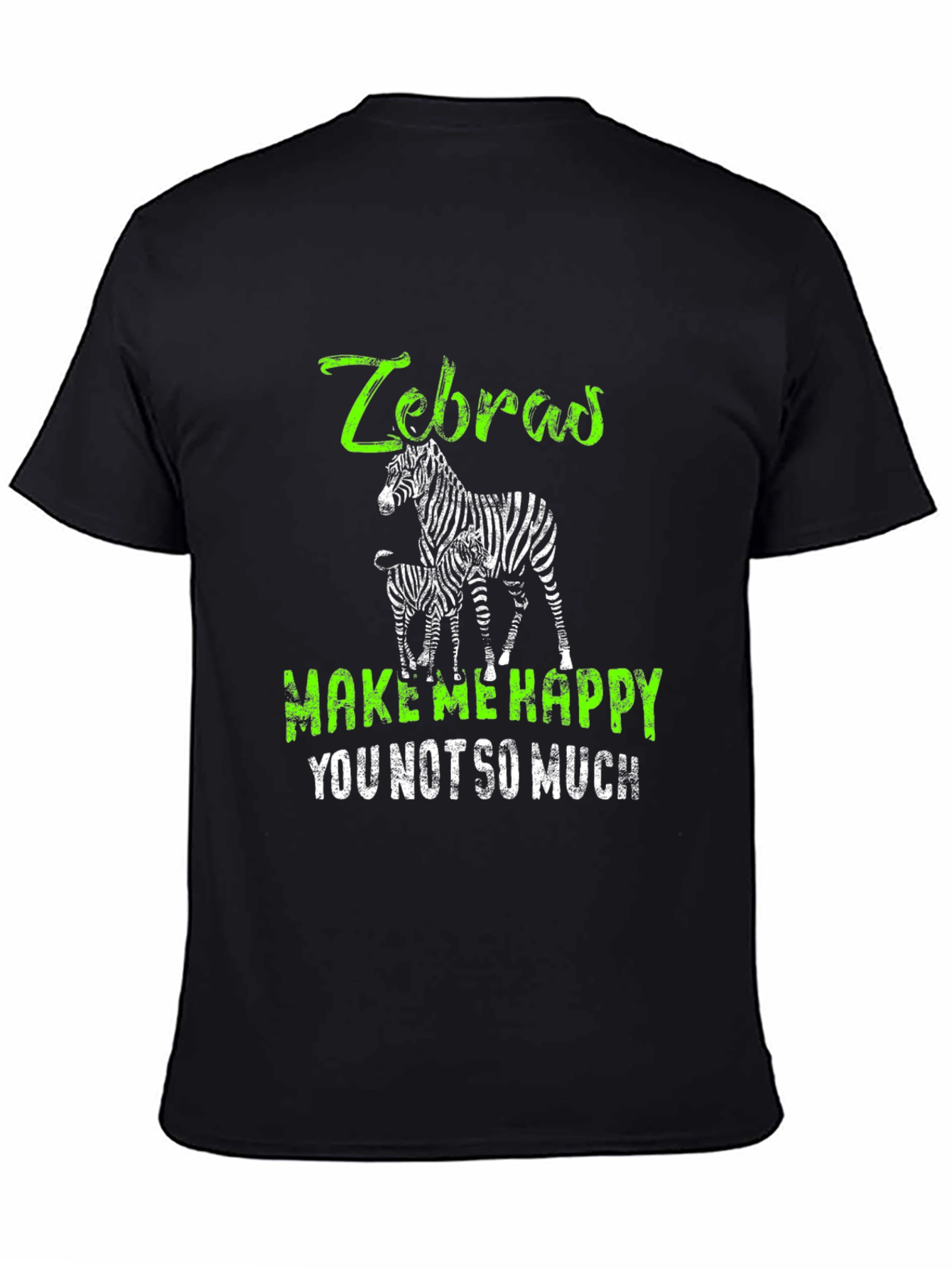 Zebras Make Me Happy T-Shirt