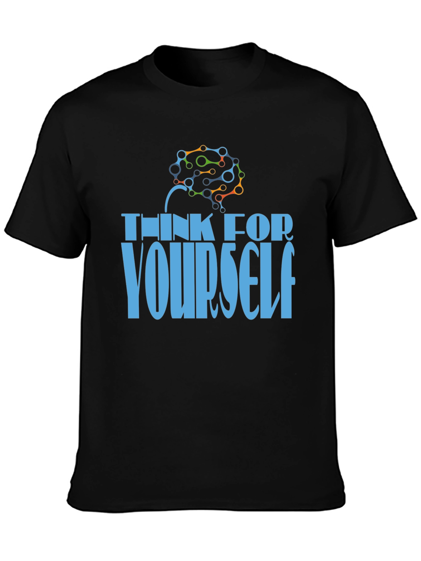 Think for Yourself T-Shirt - Brain Design