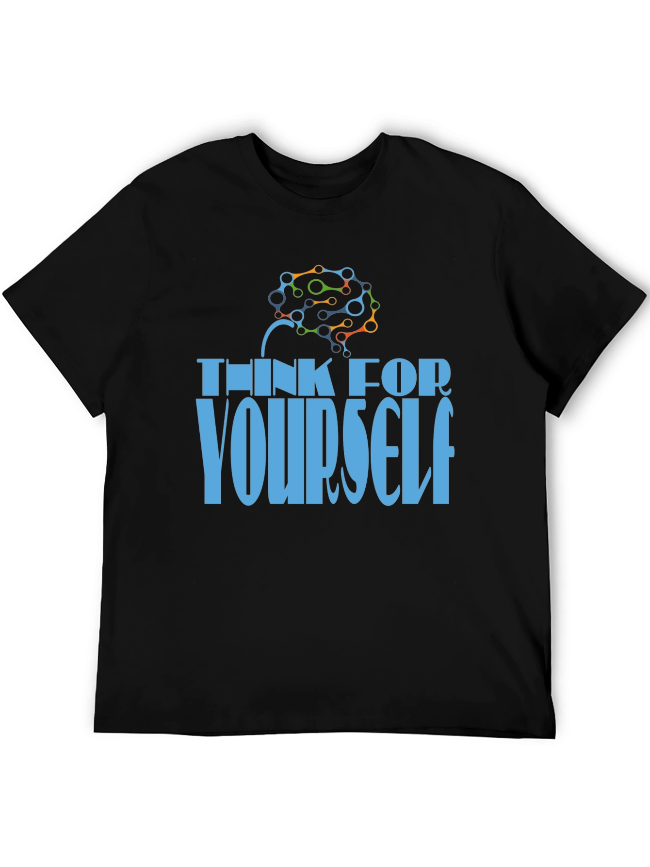 Think for Yourself T-Shirt - Brain Design