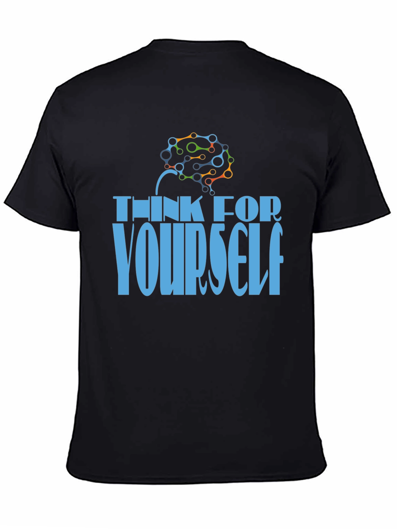 Think for Yourself T-Shirt - Brain Design