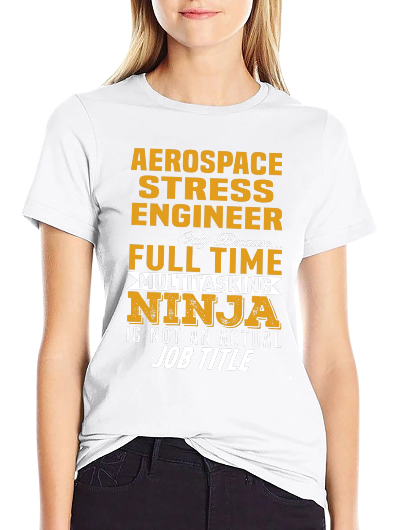 Aerospace Stress Engineer T-Shirt - Multitasking Ninja