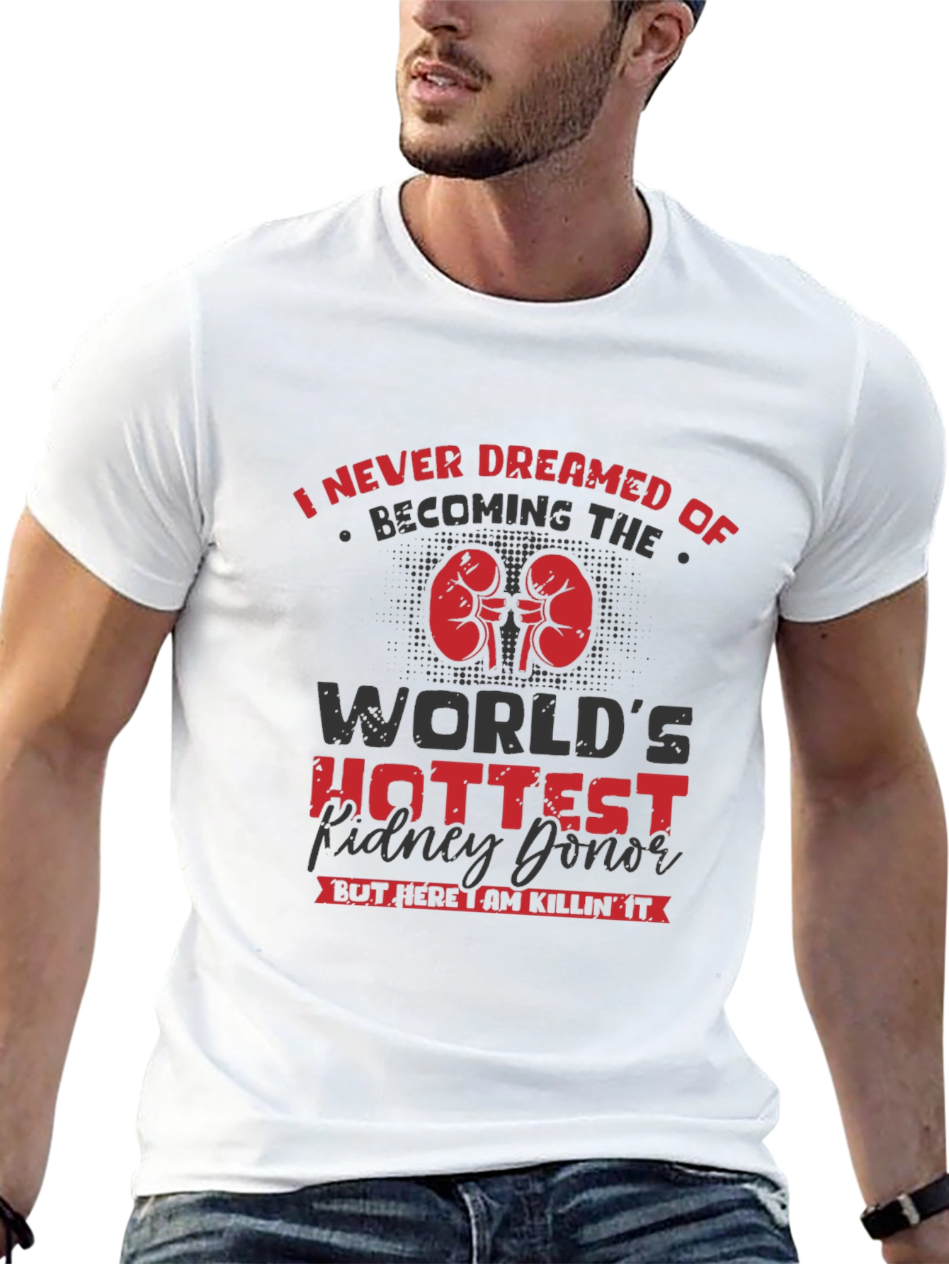 Worlds Hottest Kidney Donor T-Shirt