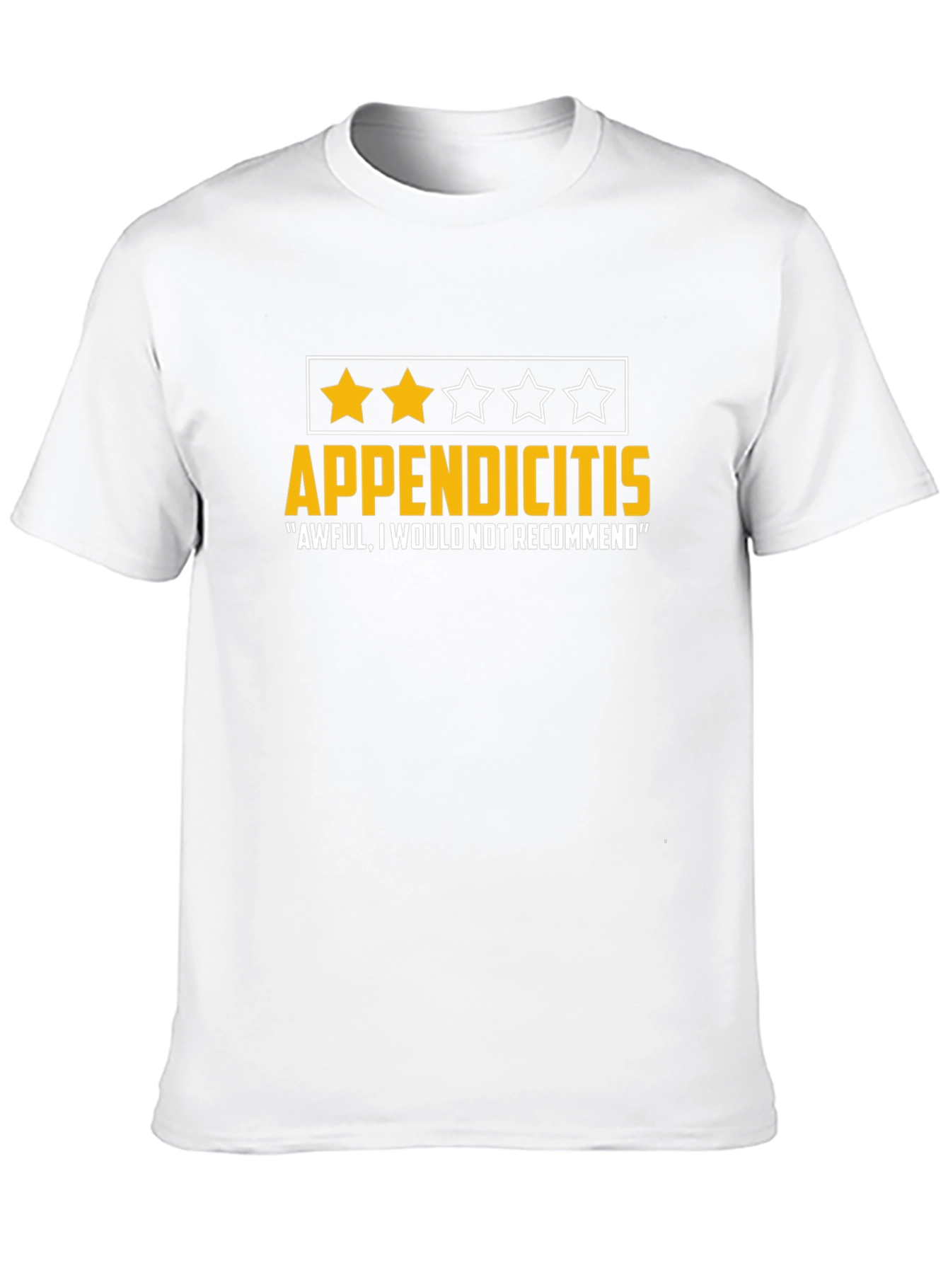 Appendicitis Funny T-Shirt - Awful Review Tee