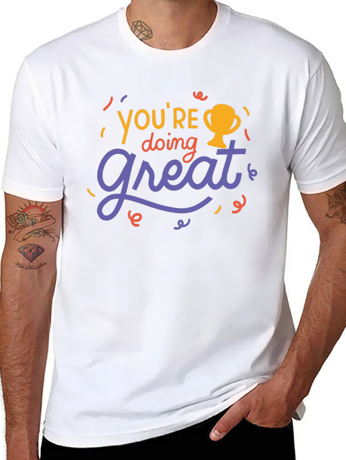 Youre Doing Great Graphic Tee - Motivational T-Shirt