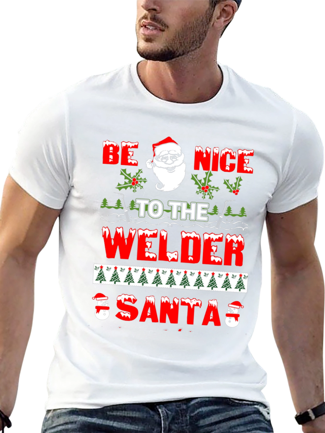 Be Nice To The Welder Santa T-Shirt