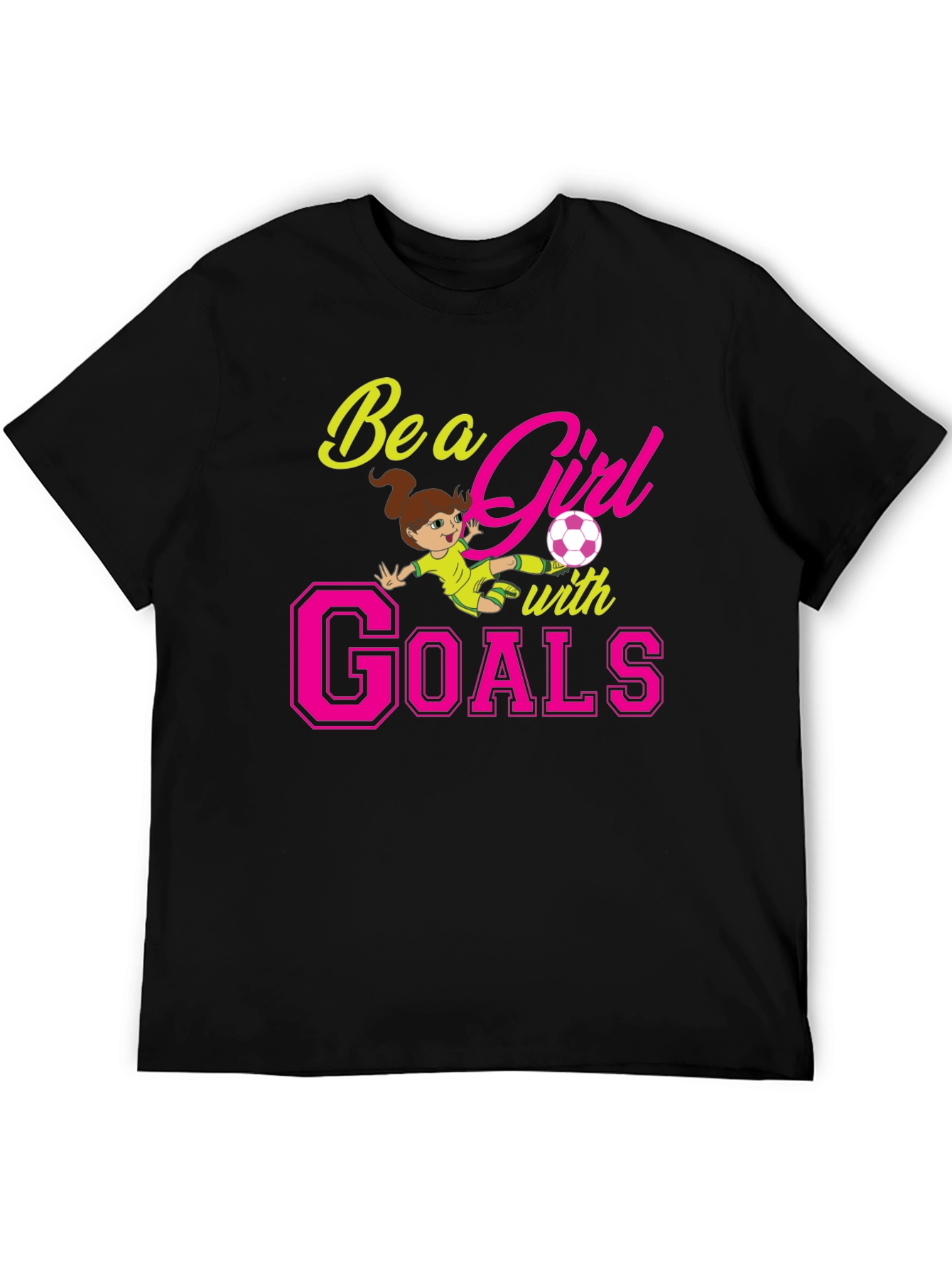 Be A Girl With Goals Black T-Shirt