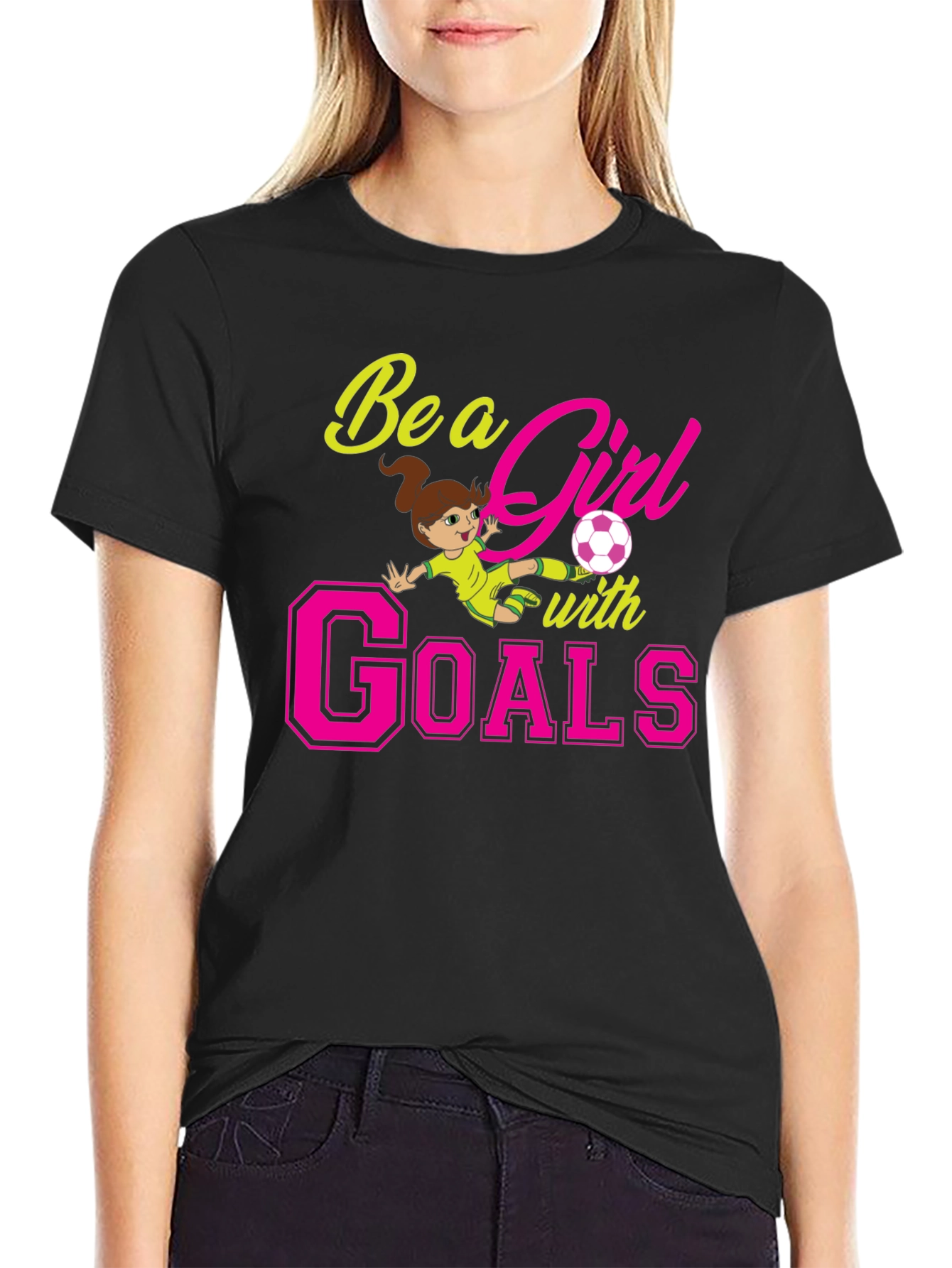 Be A Girl With Goals Black T-Shirt