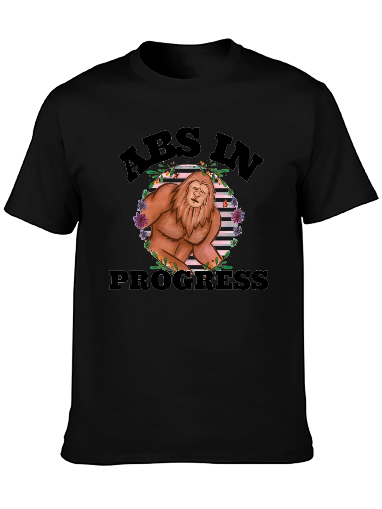 Abs in Progress Funny Sasquatch T-Shirt