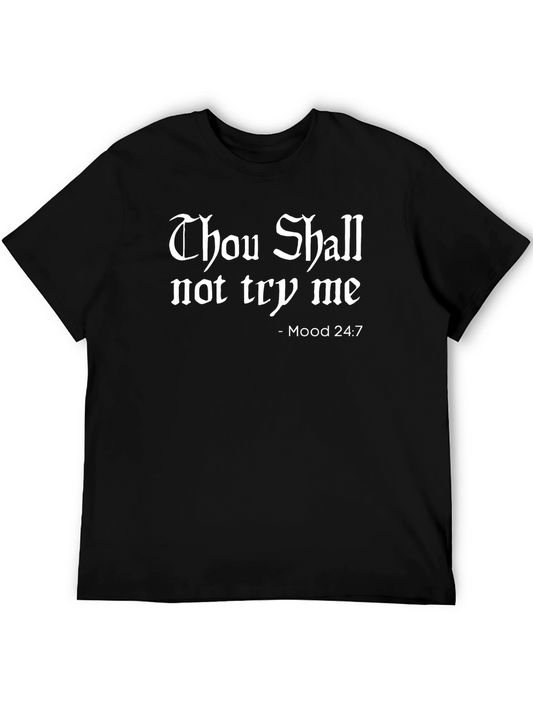 Thou Shall Not Try Me - Graphic T-Shirt