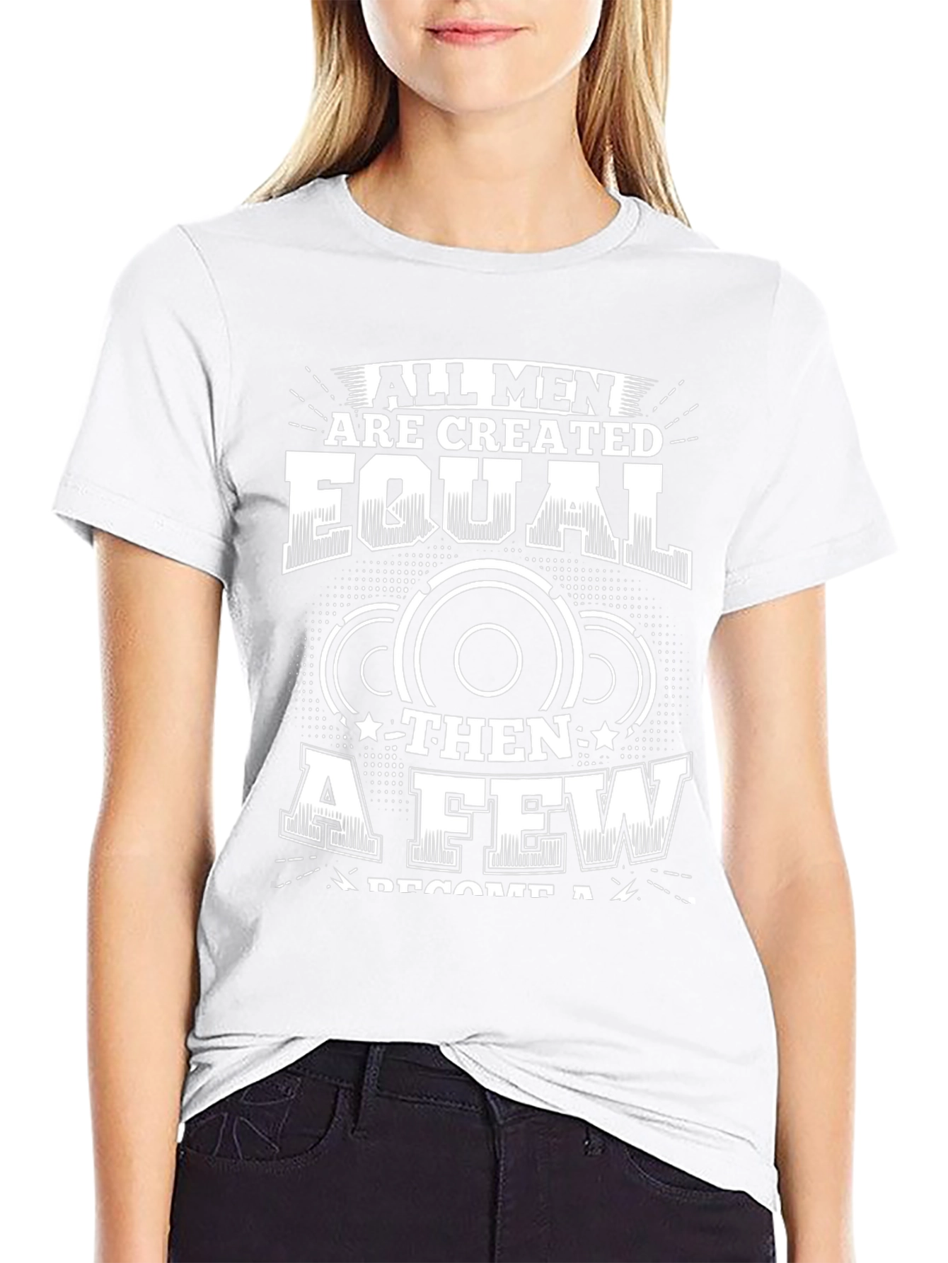 All Men Are Created Equal T-Shirt