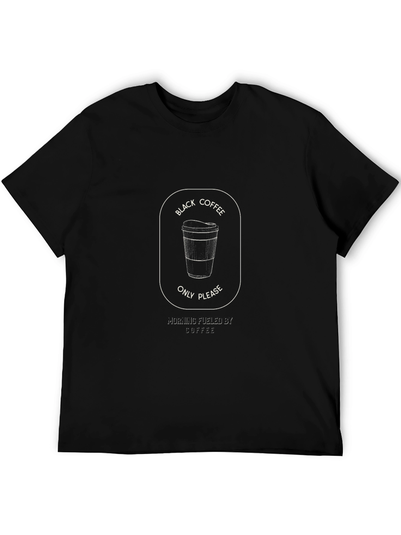 Black Coffee Only Please Graphic Tee