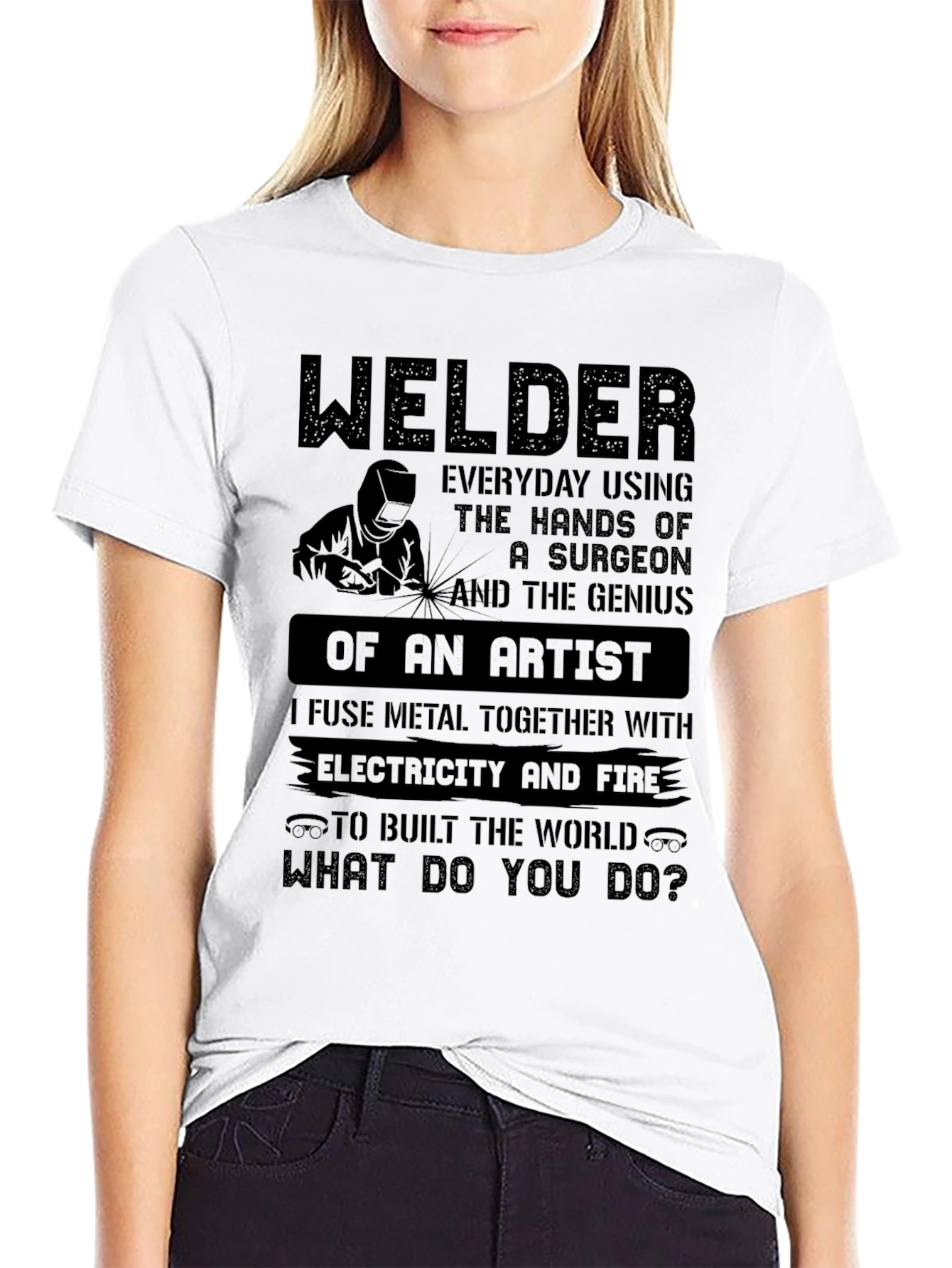 Welder T-Shirt - Built the World