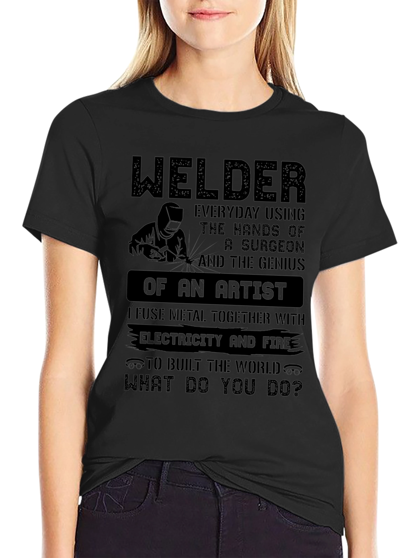 Welder T-Shirt - Built the World