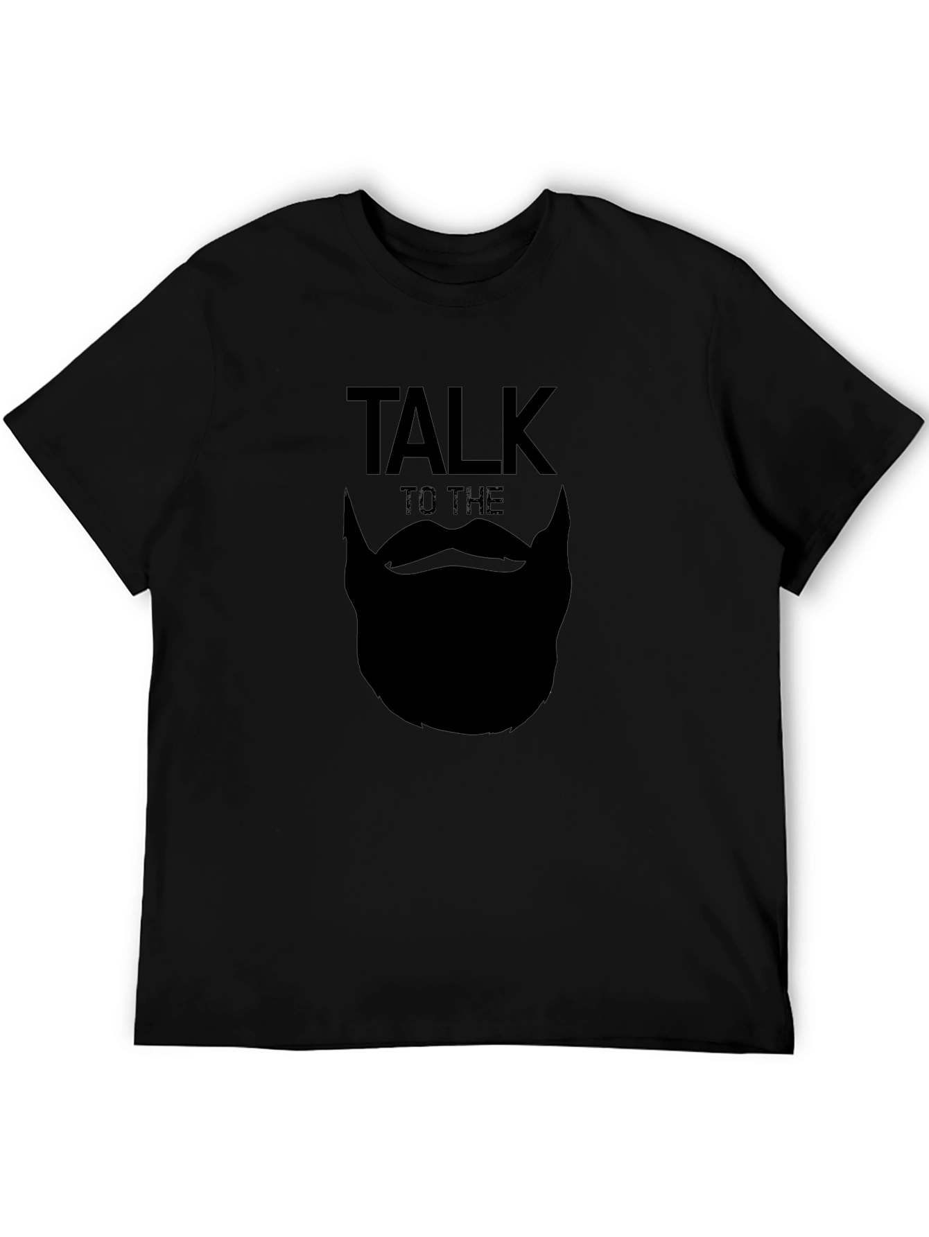 Talk to the Beard T-Shirt - Black Graphic Tee