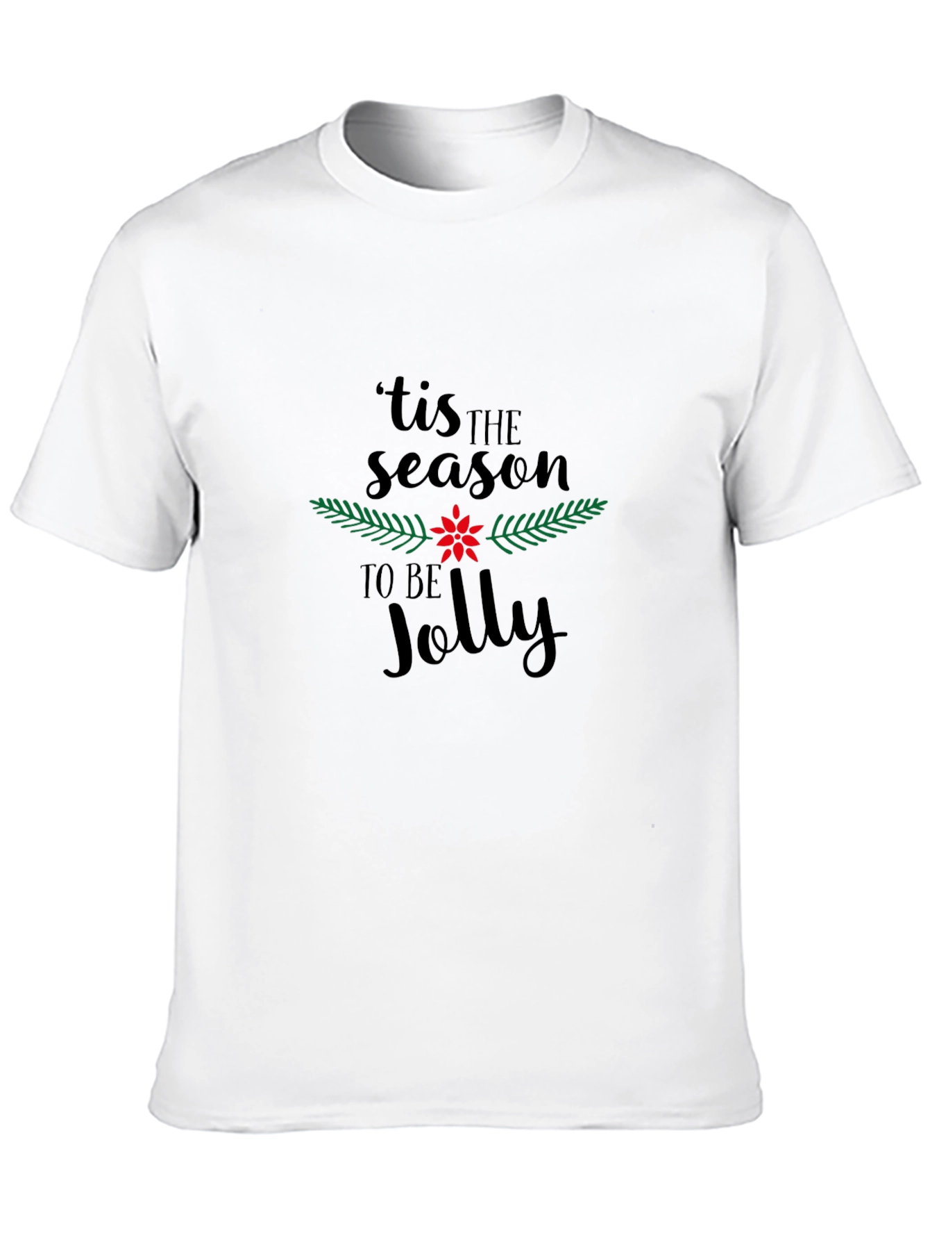 Tis the Season to be Jolly Black T-Shirt