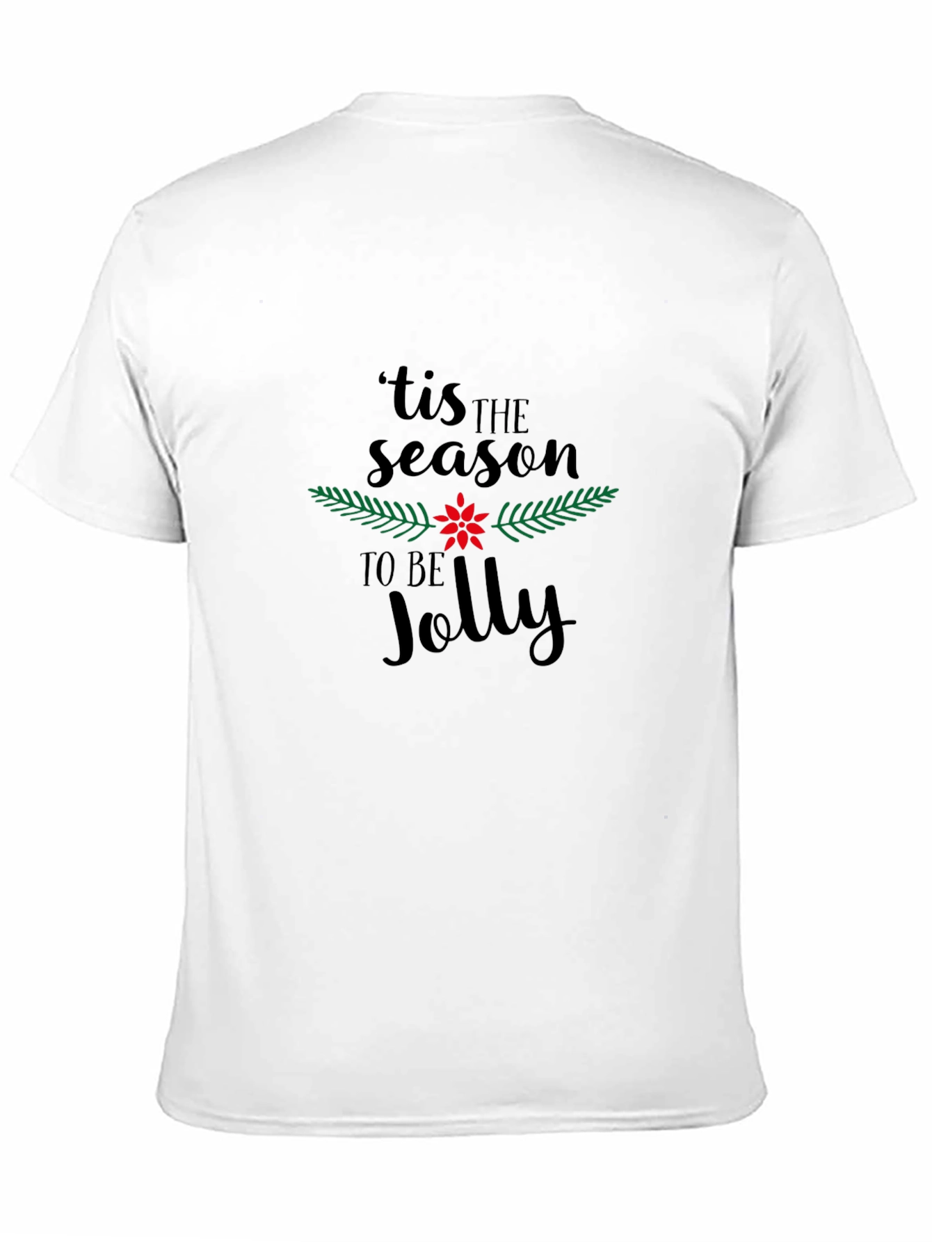 Tis the Season to be Jolly Black T-Shirt