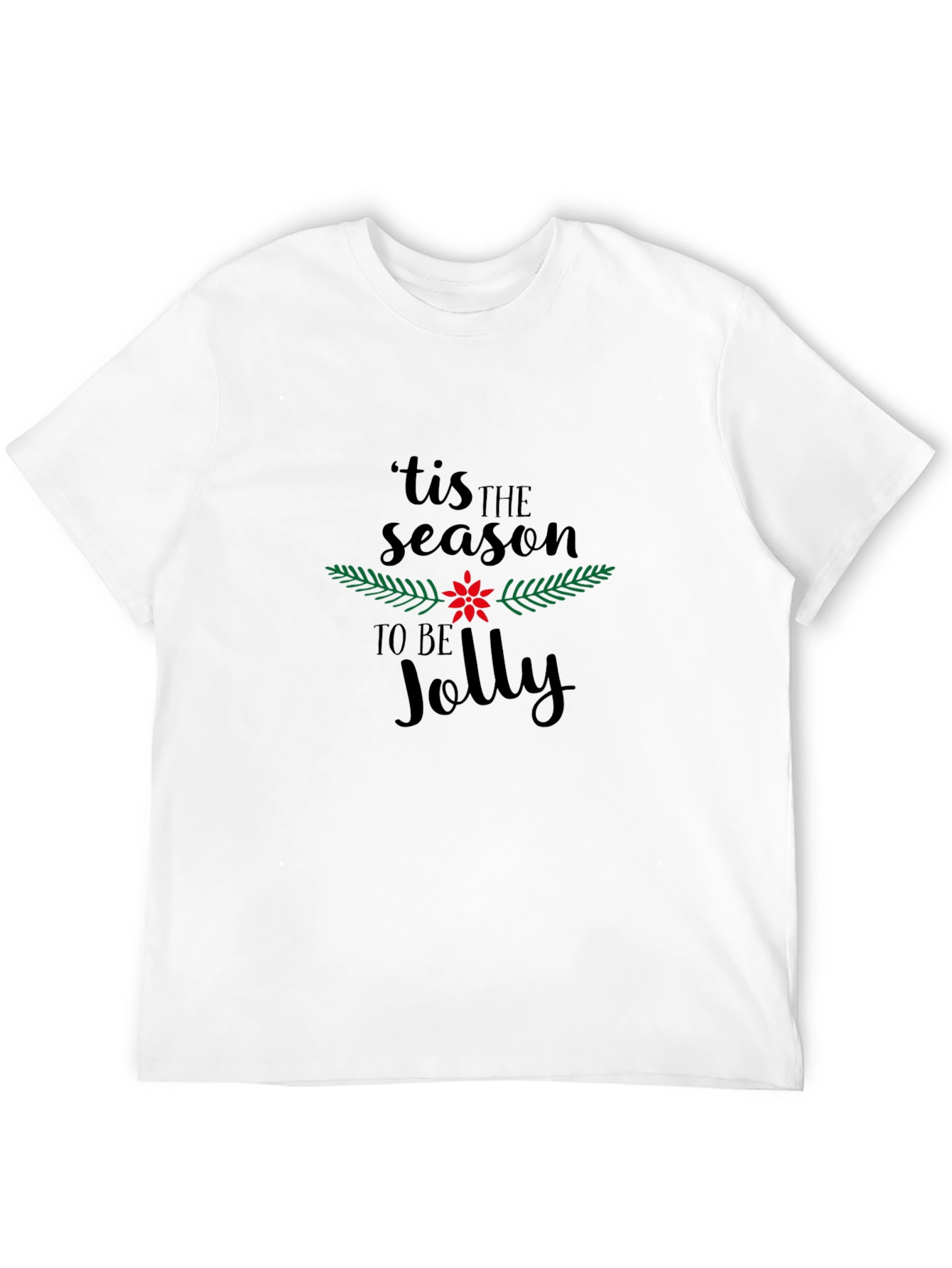 Tis the Season to be Jolly Black T-Shirt