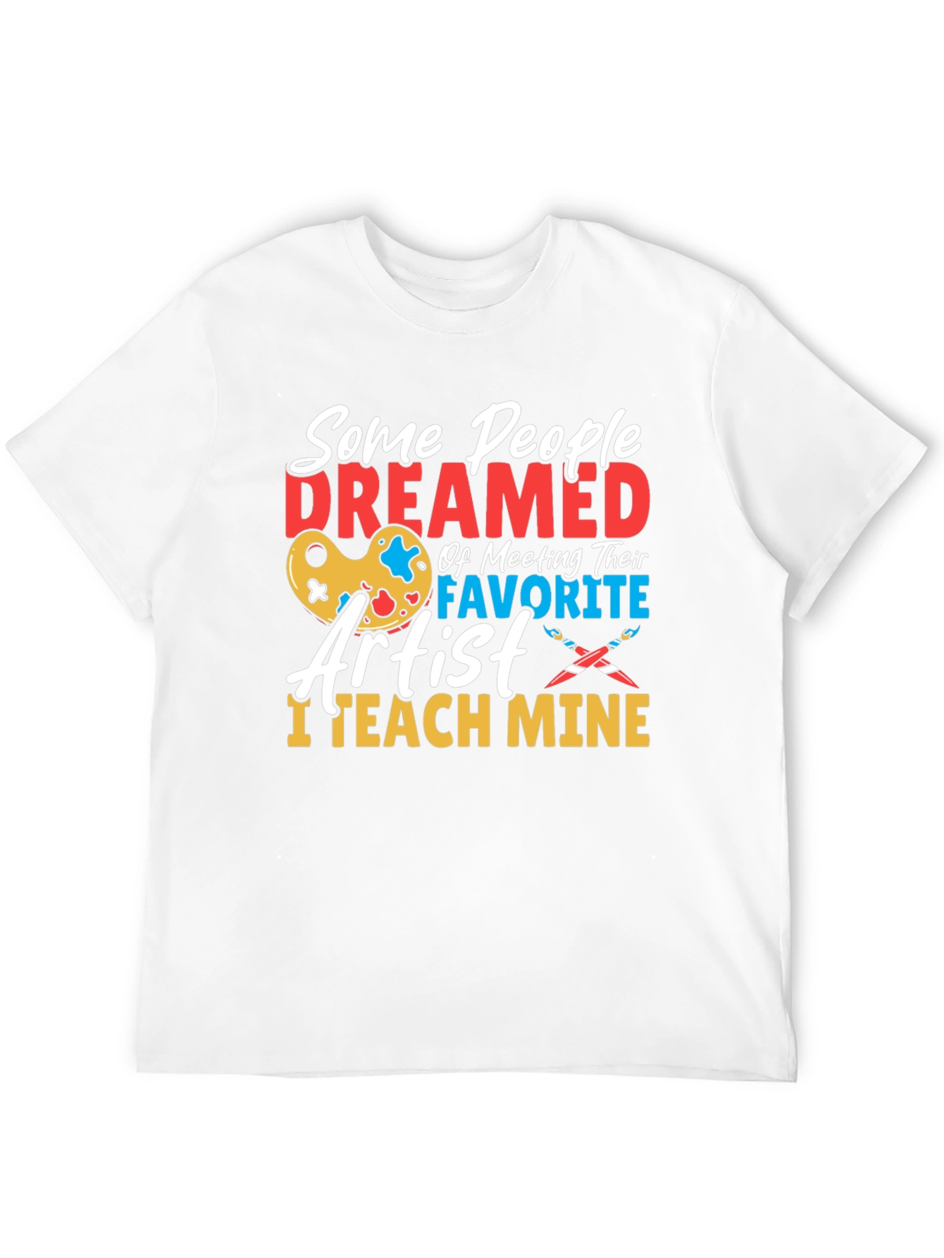 Artist Teacher Graphic T-Shirt