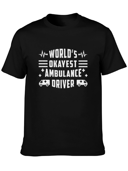 Worlds Okayest Ambulance Driver Graphic Tee