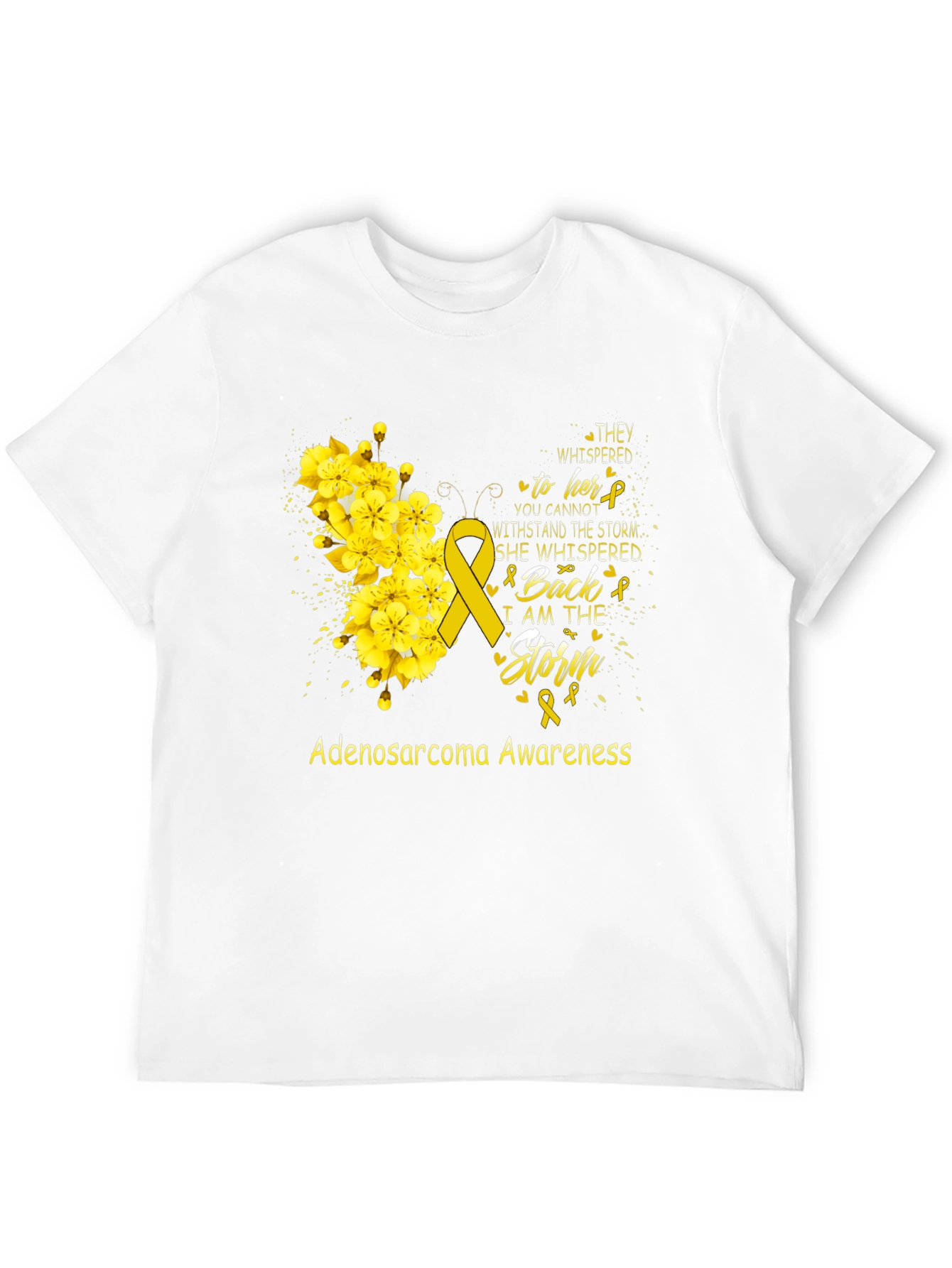 Adenosarcoma Awareness T-Shirt - I Am The Storm