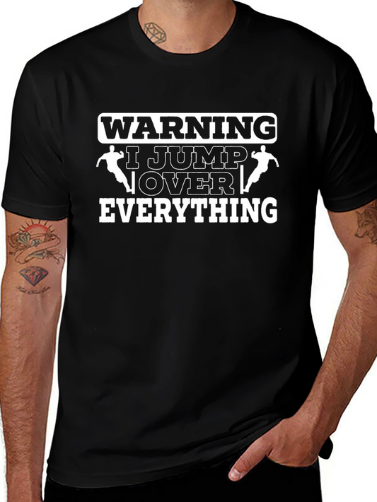Warning I Jump Over Everything Black T-Shirt