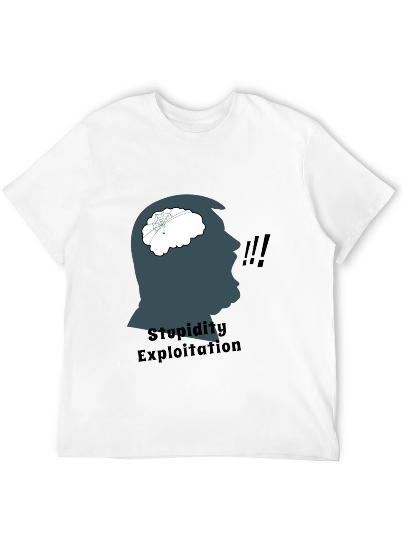 Stupidity Exploitation Graphic Tee