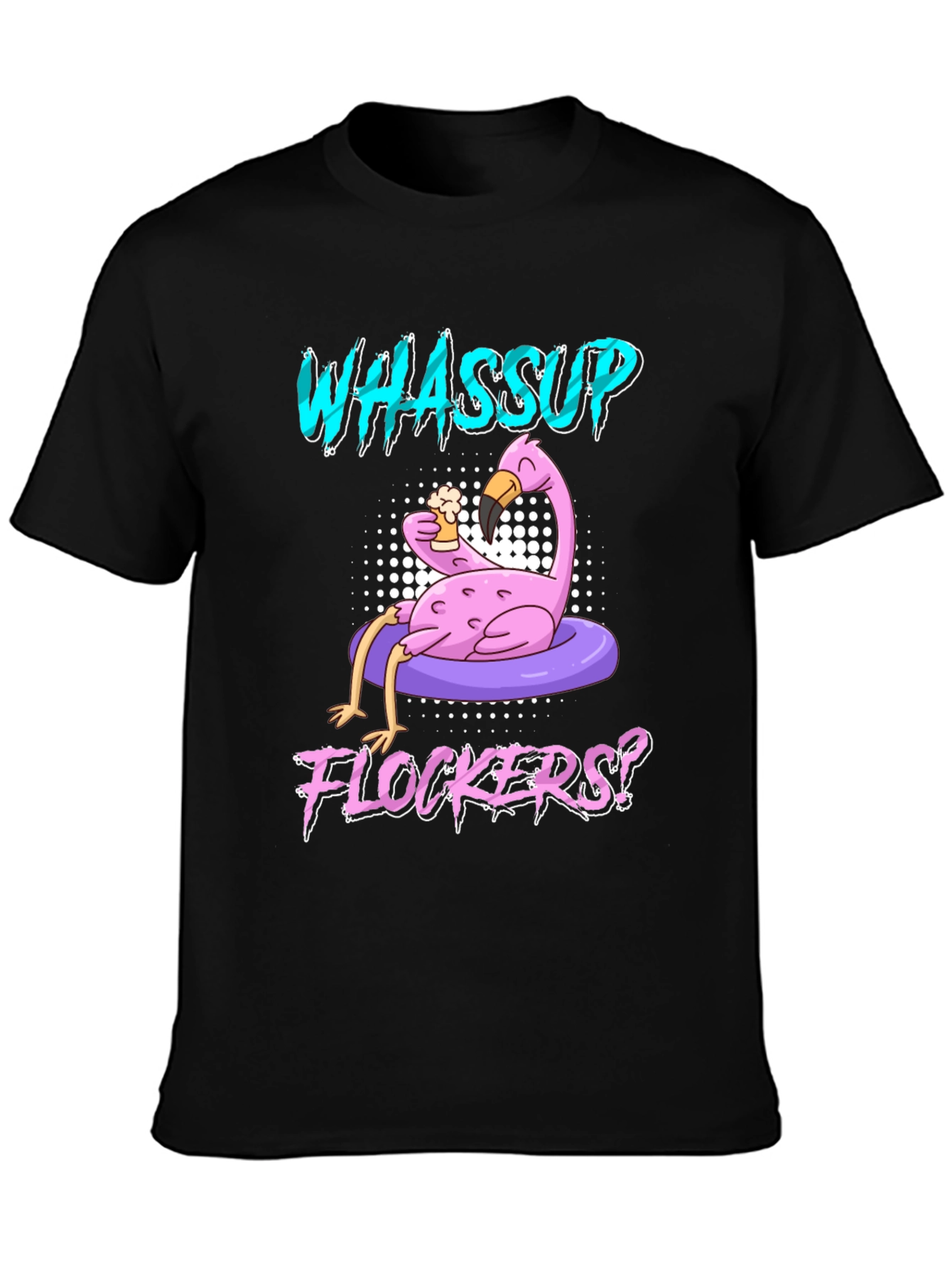 Whassup Flockers? Flamingo T-Shirt