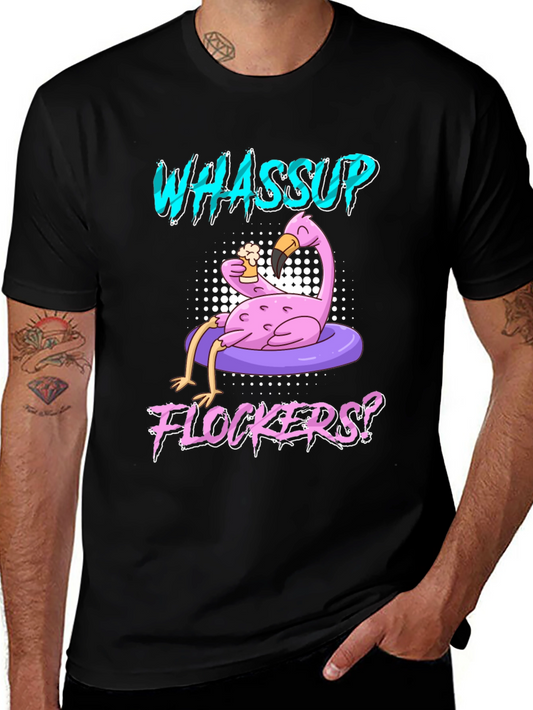 Whassup Flockers? Flamingo T-Shirt