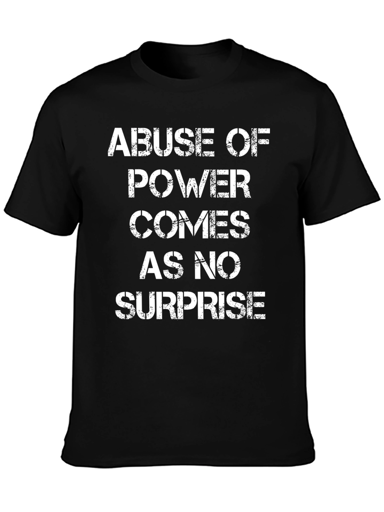 Abuse of Power T-Shirt