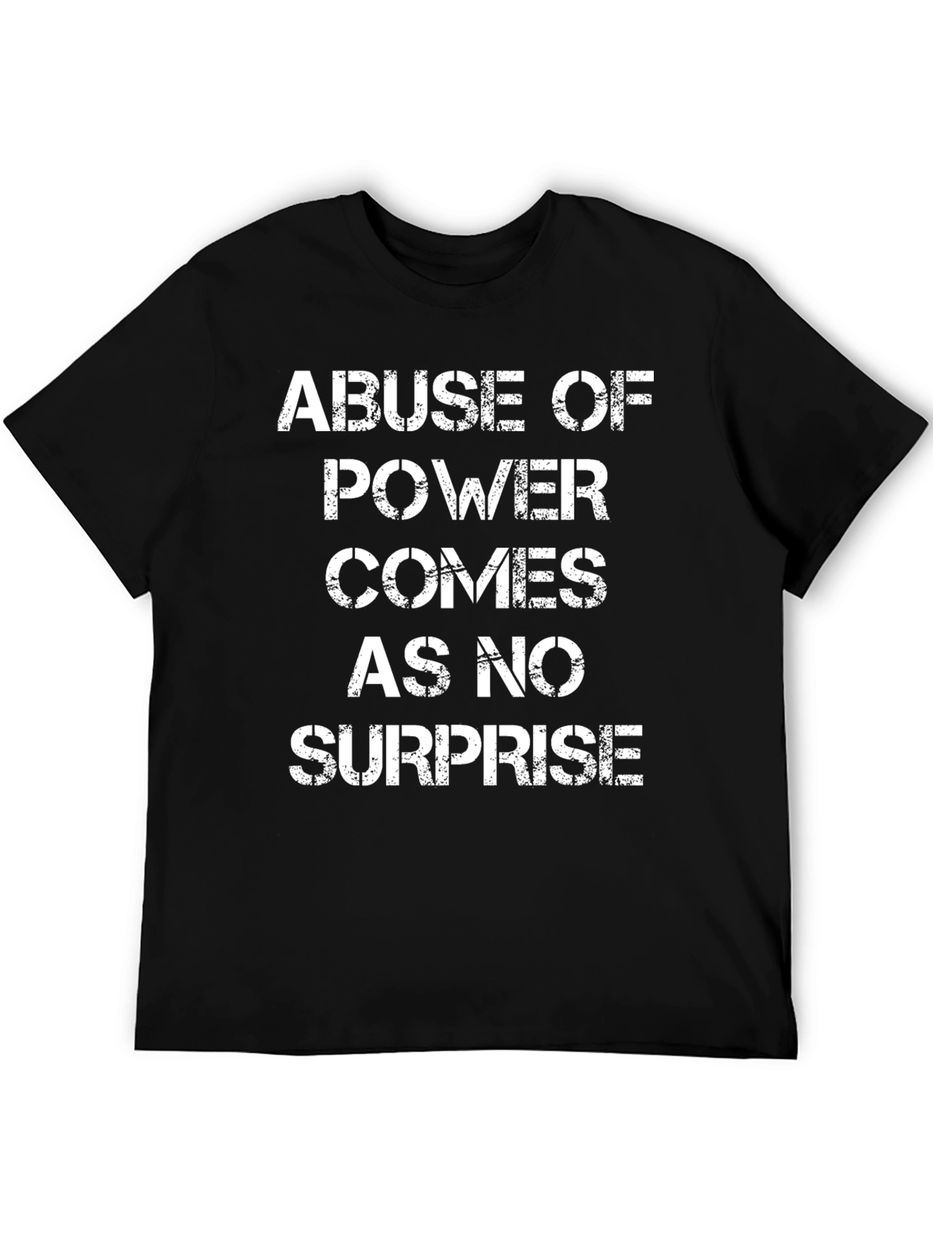 Abuse of Power T-Shirt