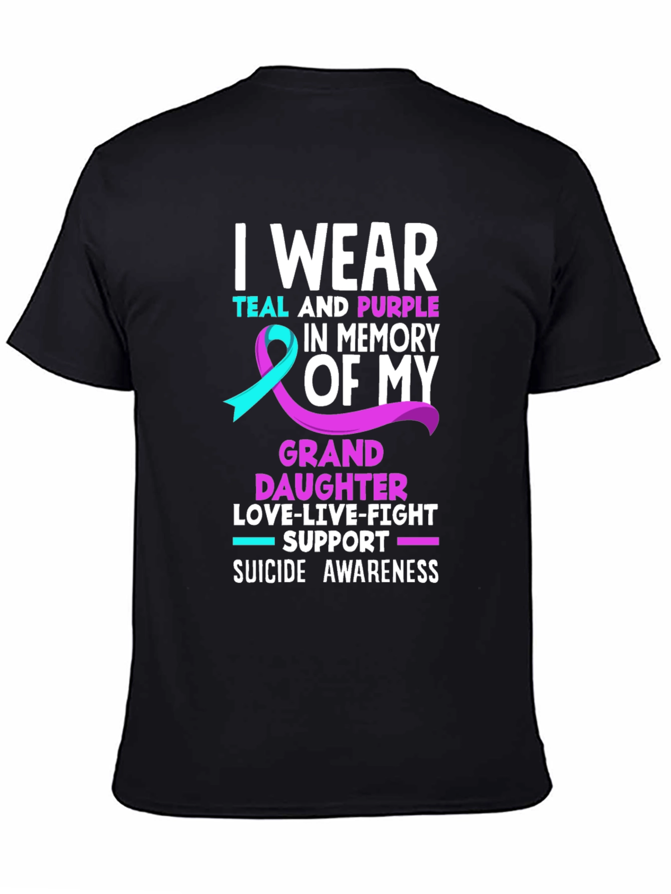 Suicide Awareness T-Shirt - Granddaughter Memorial