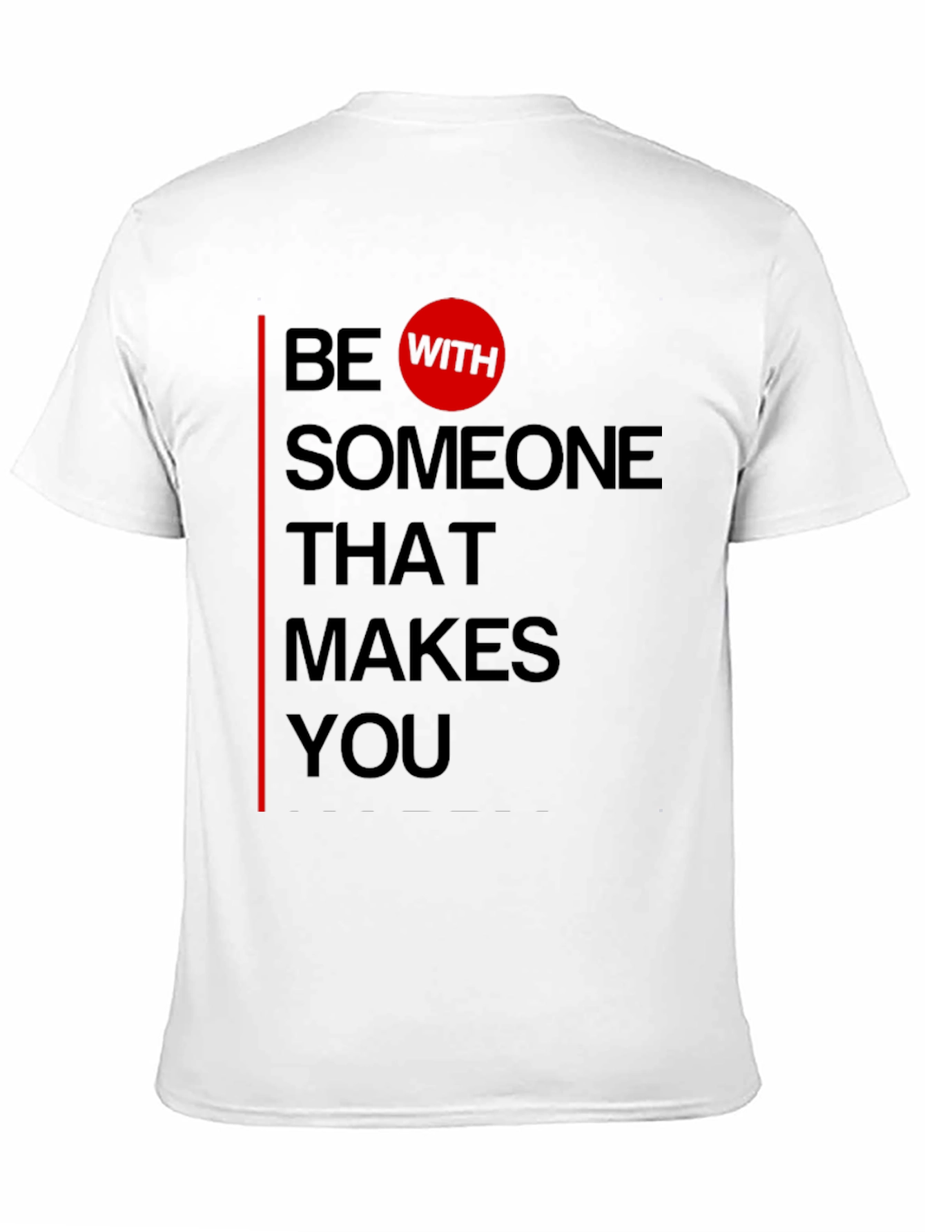 Be With Someone T-Shirt - Black Graphic Tee