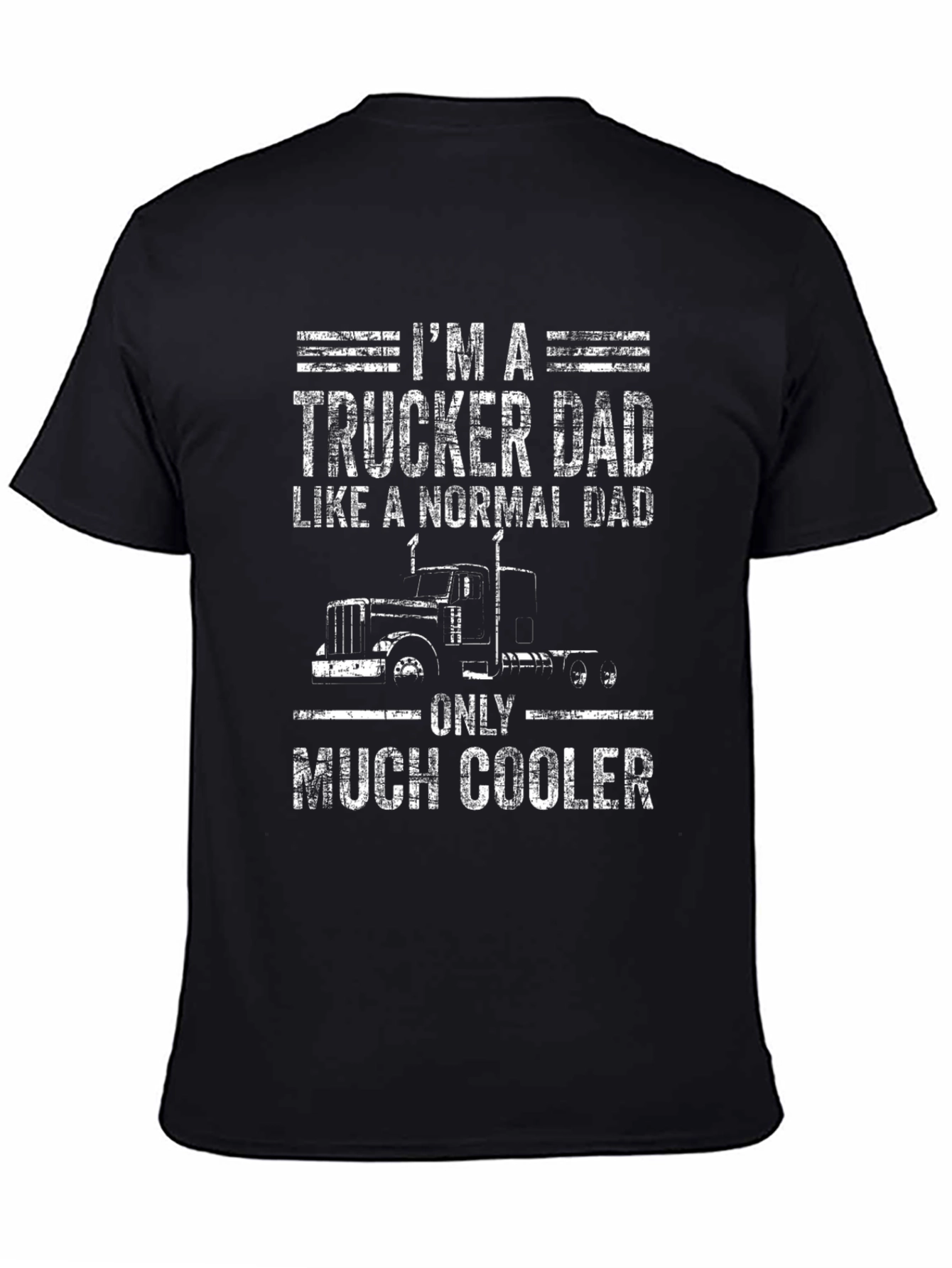Trucker Dad T-Shirt - Cool Fathers Day Gift