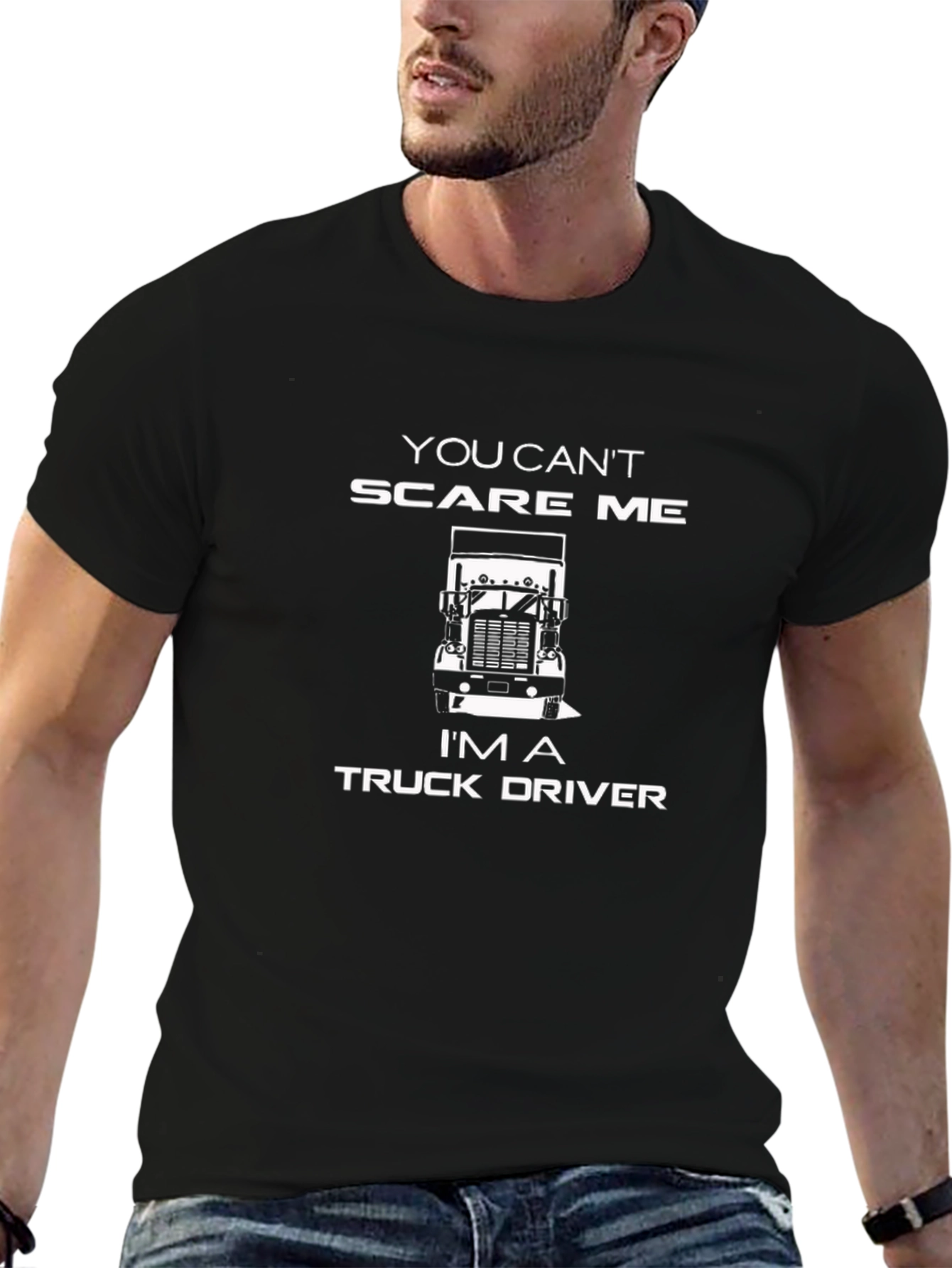 Truck Driver Tee: You Cant Scare Me!