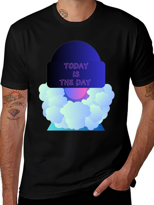 Today Is The Day Graphic Tee