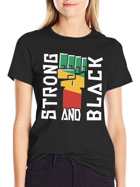 Strong And Black Fist Graphic Tee - Empowering Design